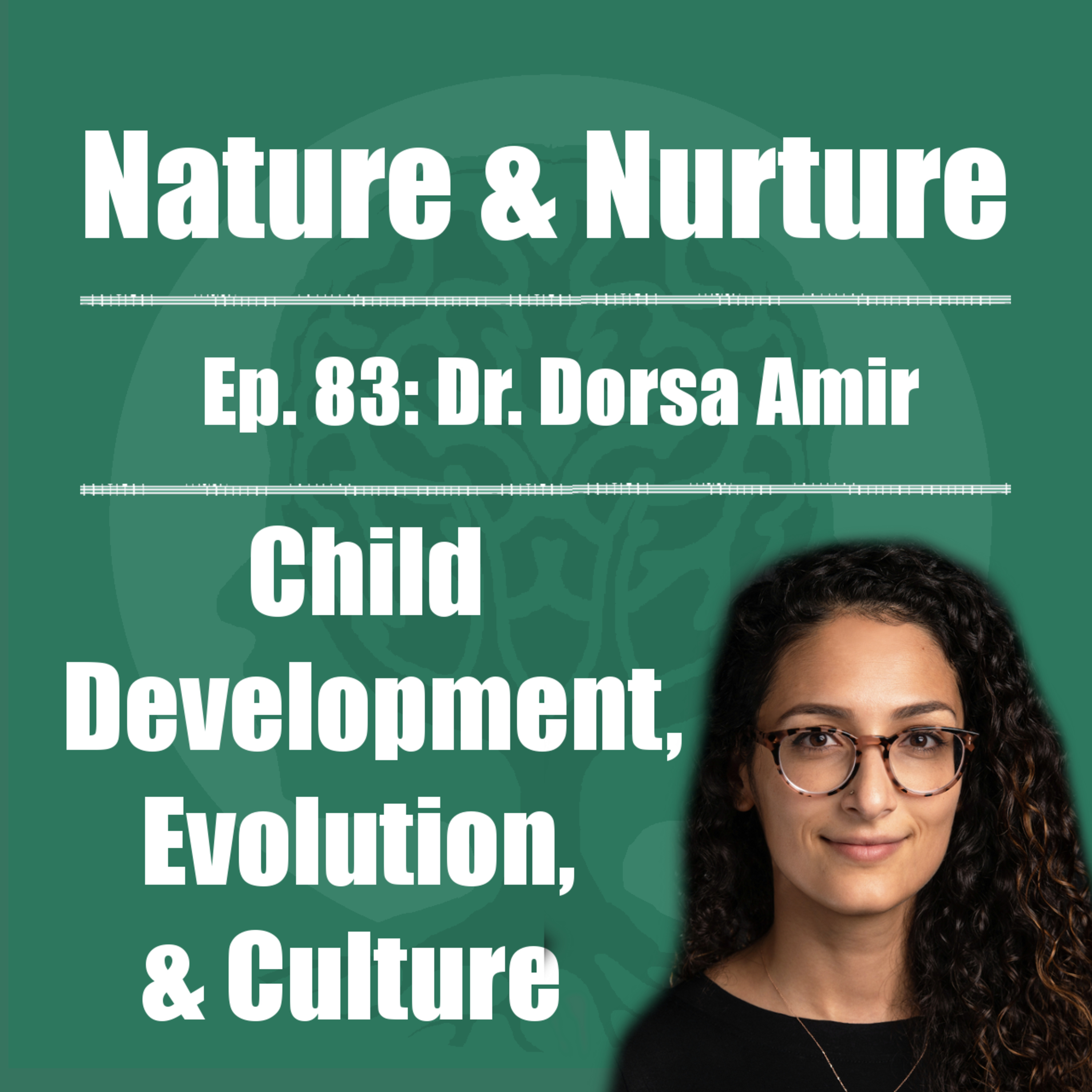 The Nature & Nurture Podcast