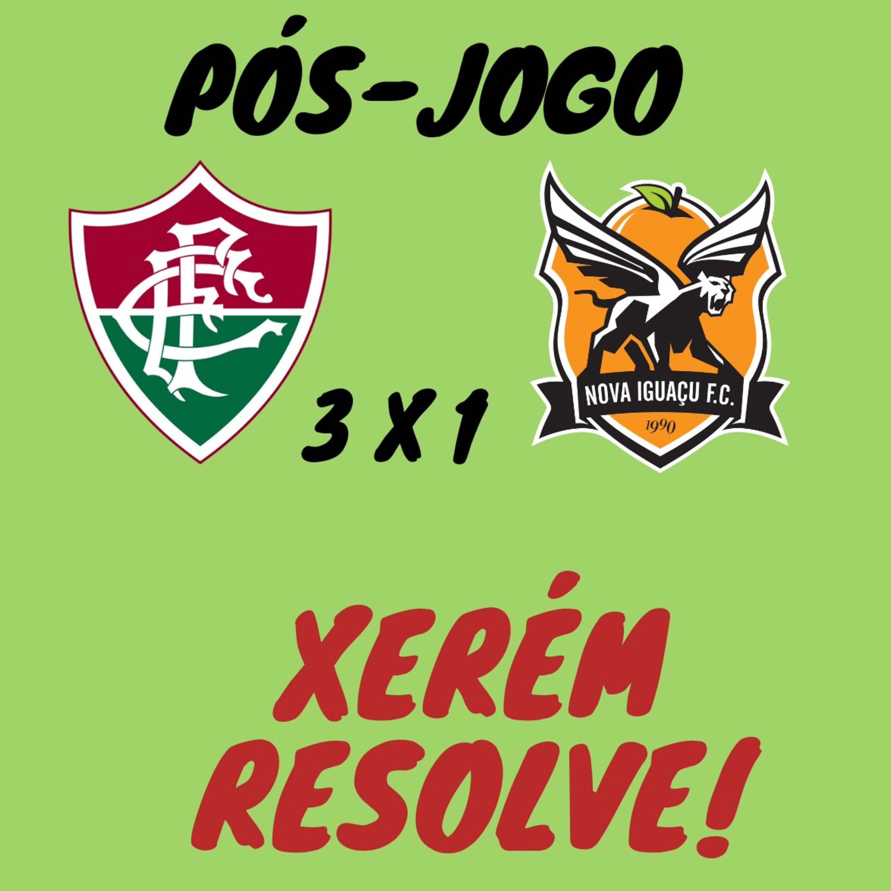 Canal Camisa Tricolor - Podcast | Pós-jogo: Fluminense 3 x 1 Nova Iguaçu #1