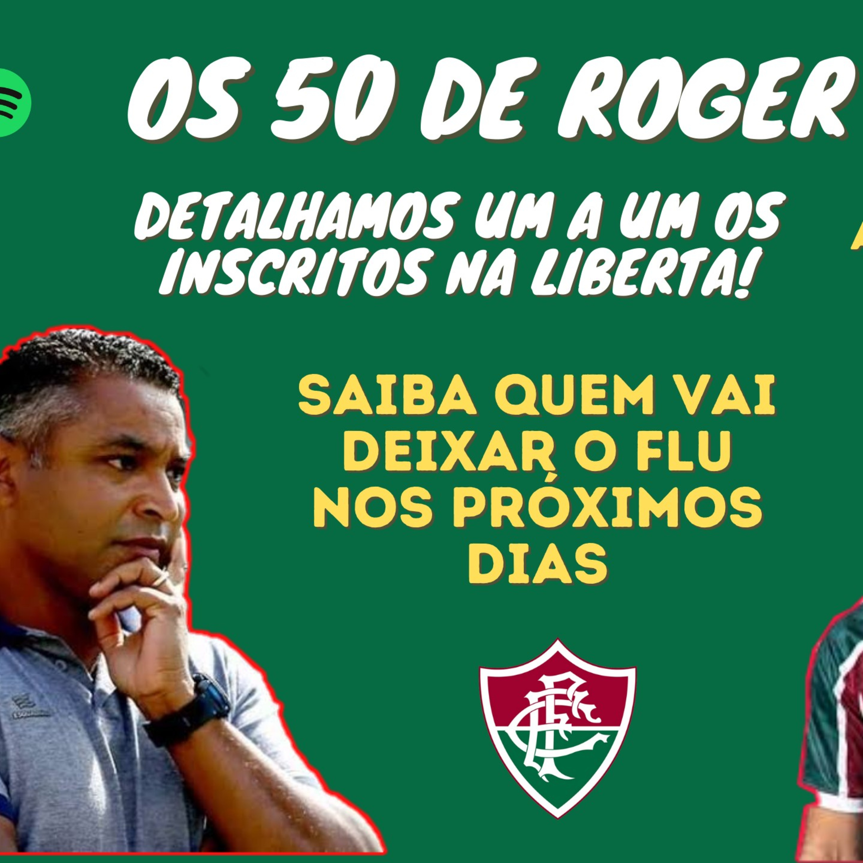 OS 50 INSCRITOS NA LIBERTA | ARAÚJO NÃO JOGA MAIS PELO FLU | QUEM AINDA PODE SAIR? | PODCAST 05