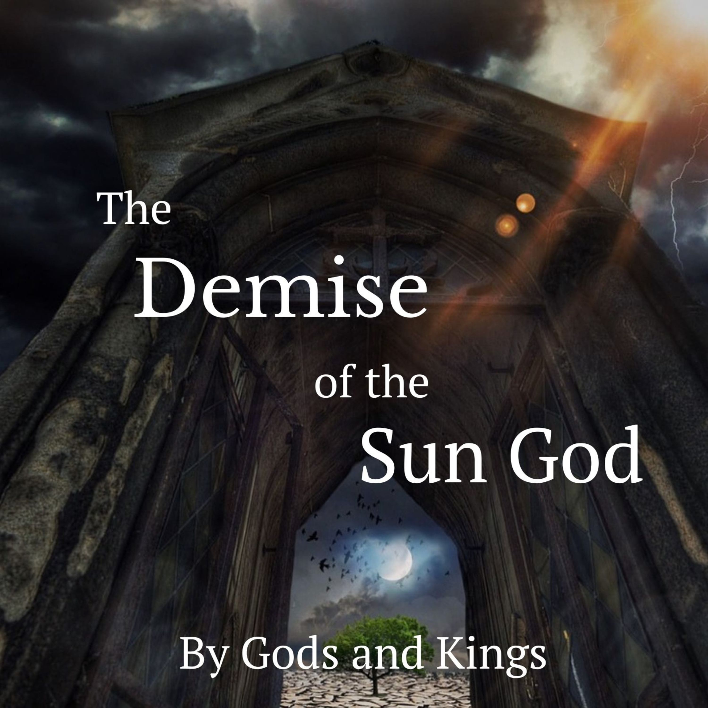 By Gods and Kings