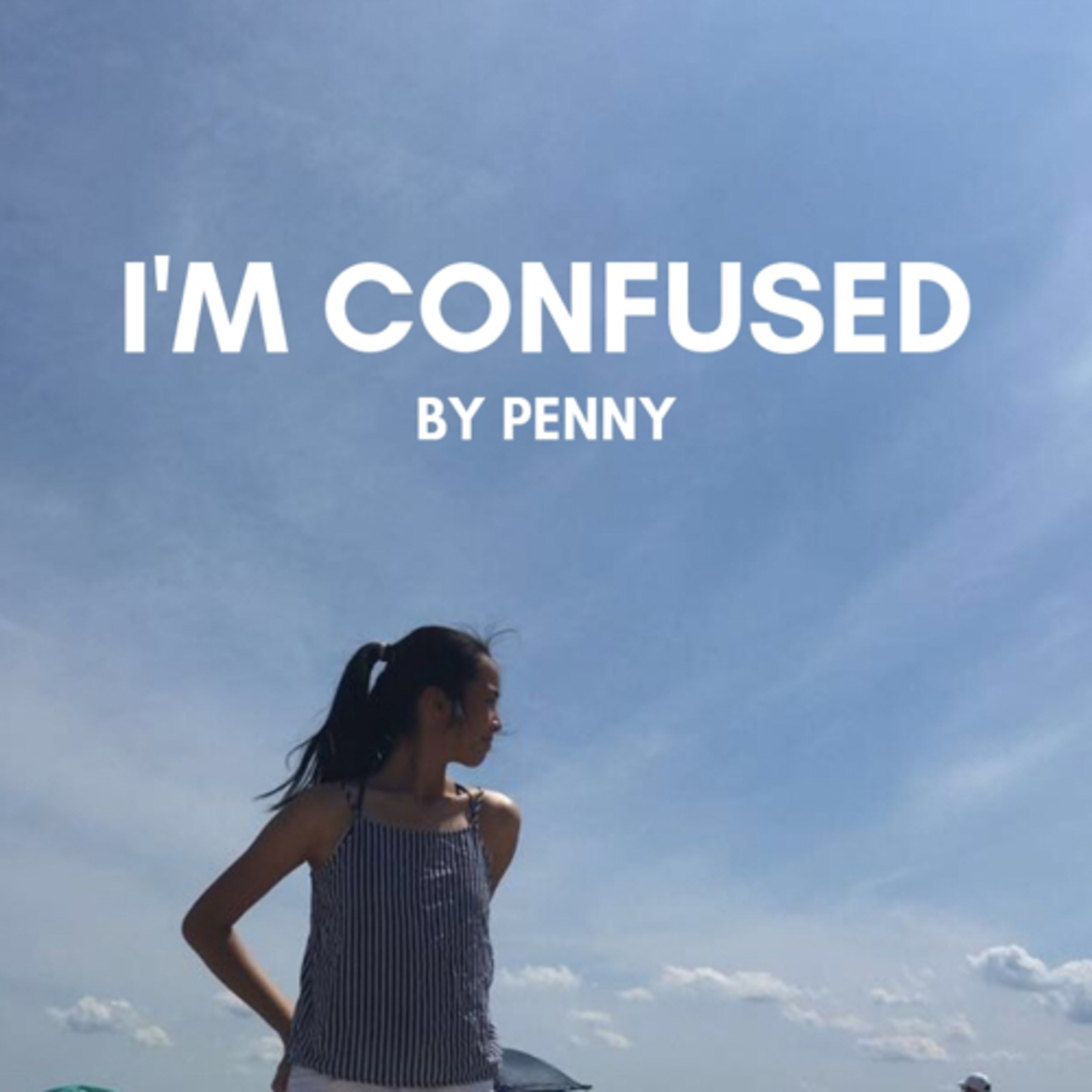 i’m confused - intro