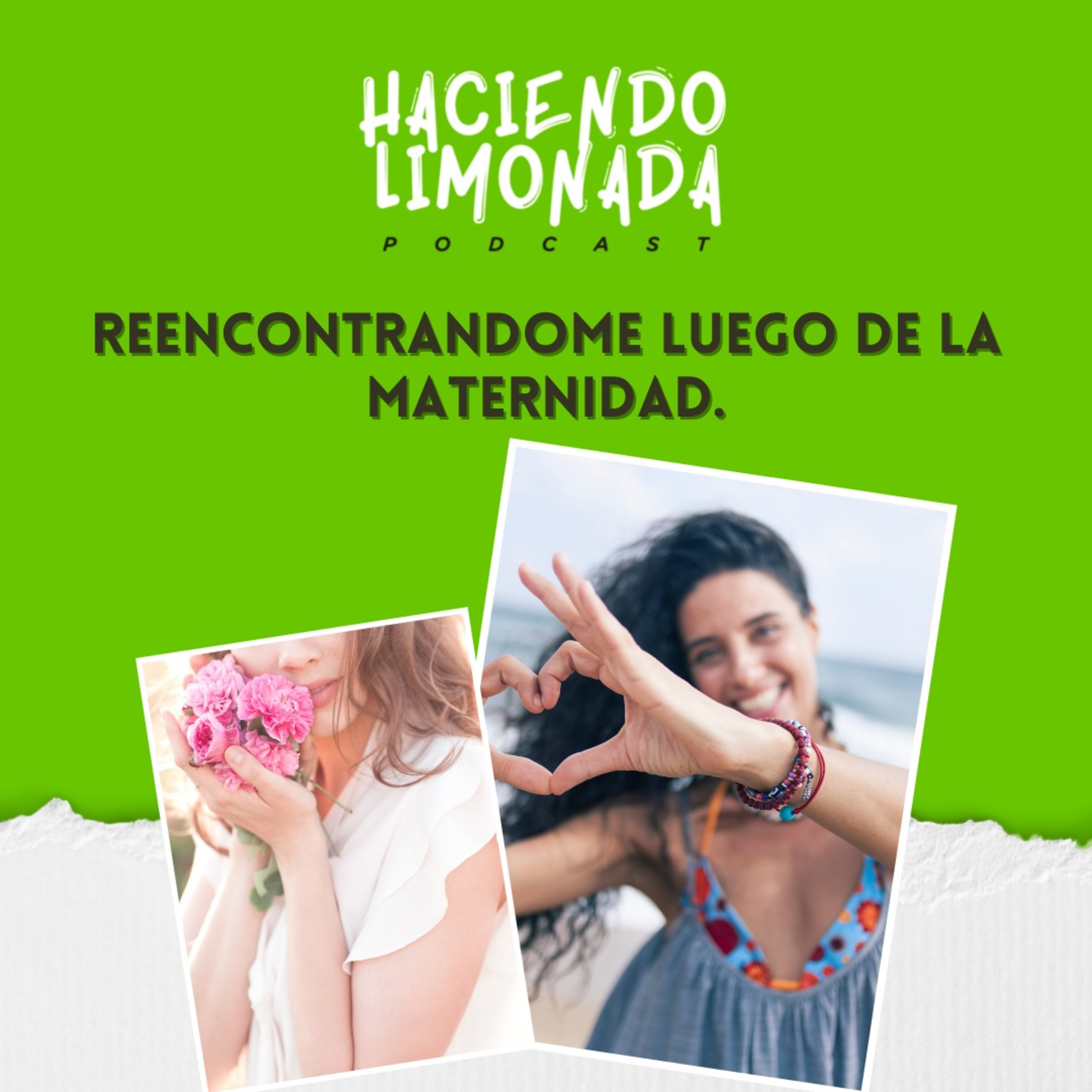 Haciendo Limonada Podcast