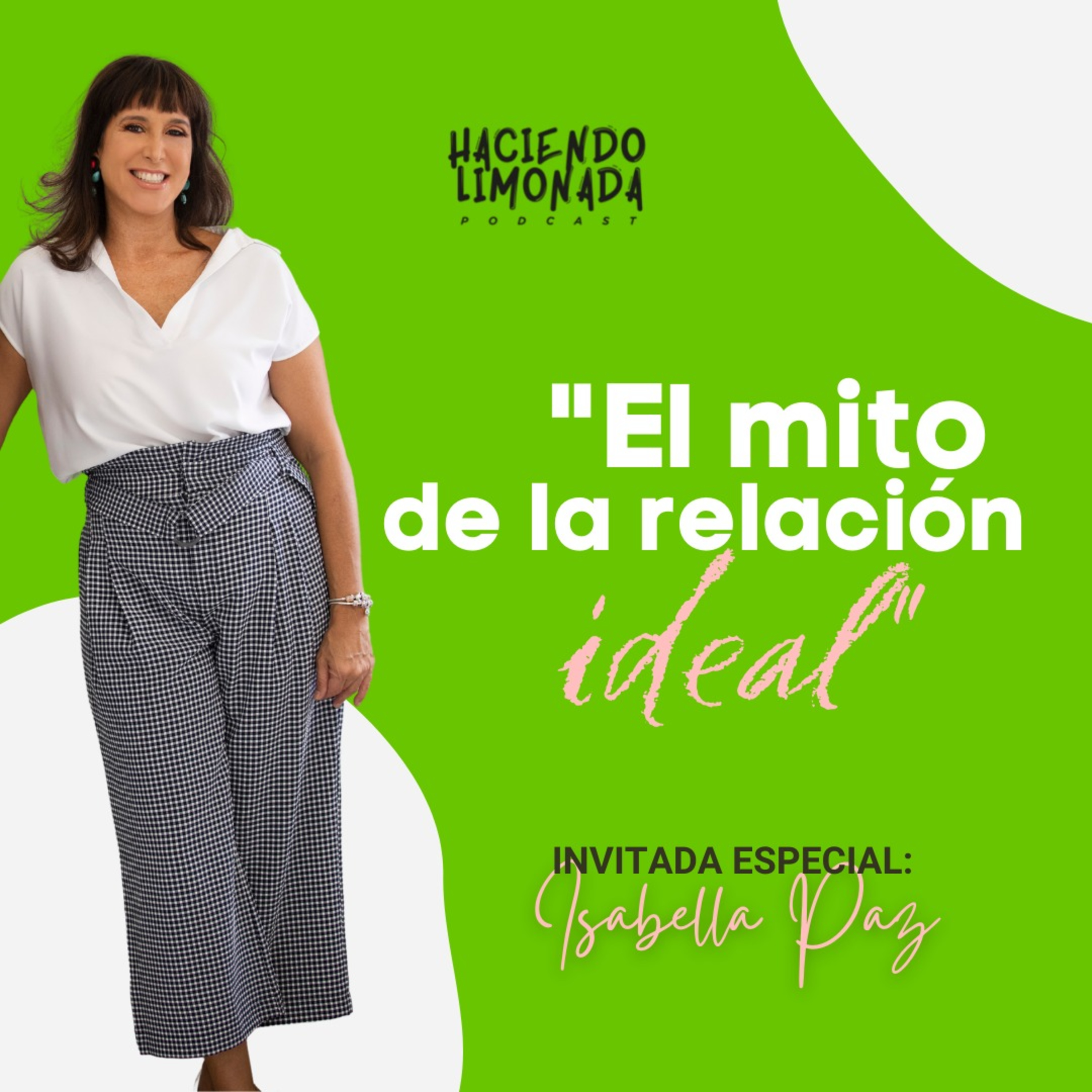 Haciendo Limonada Podcast