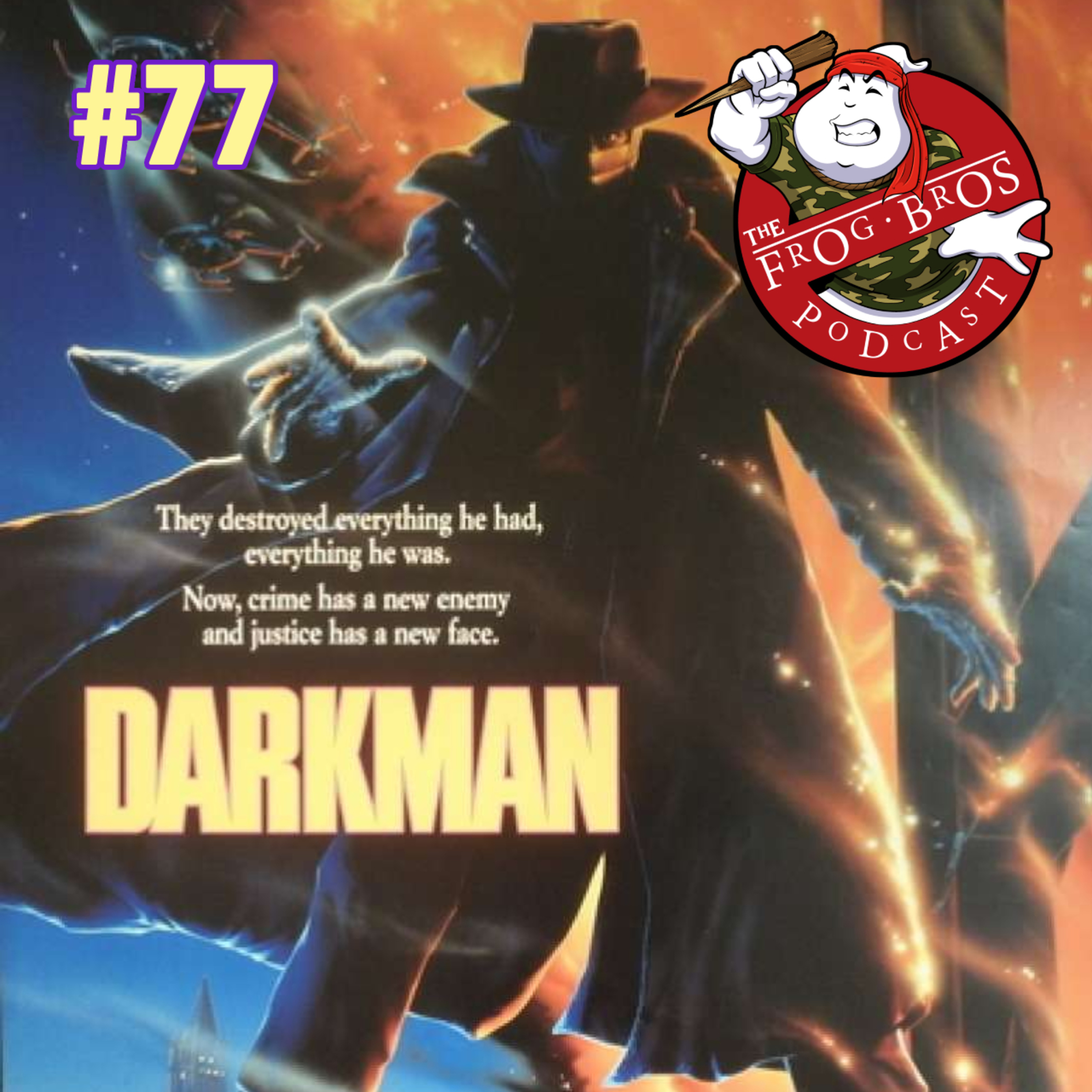Ep. 77 - Darkman, Twin Peaks, What If? episode artwork