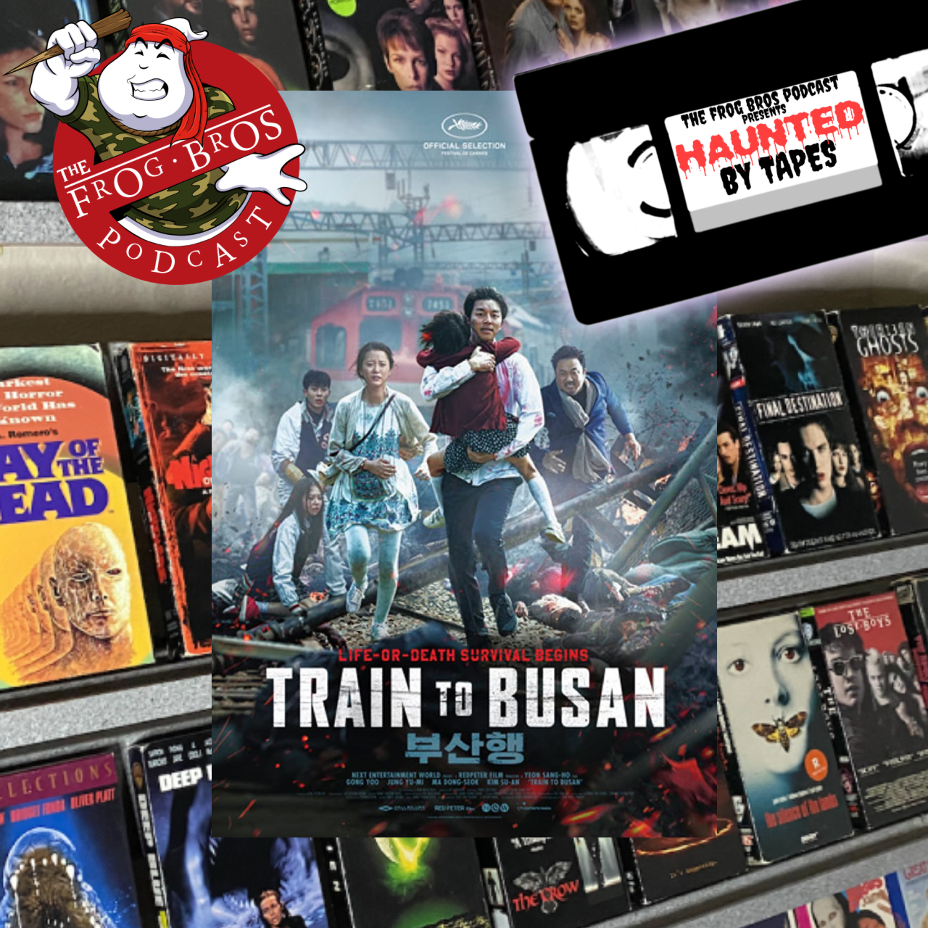 Train to Busan (2016) Haunted by Tapes episode artwork