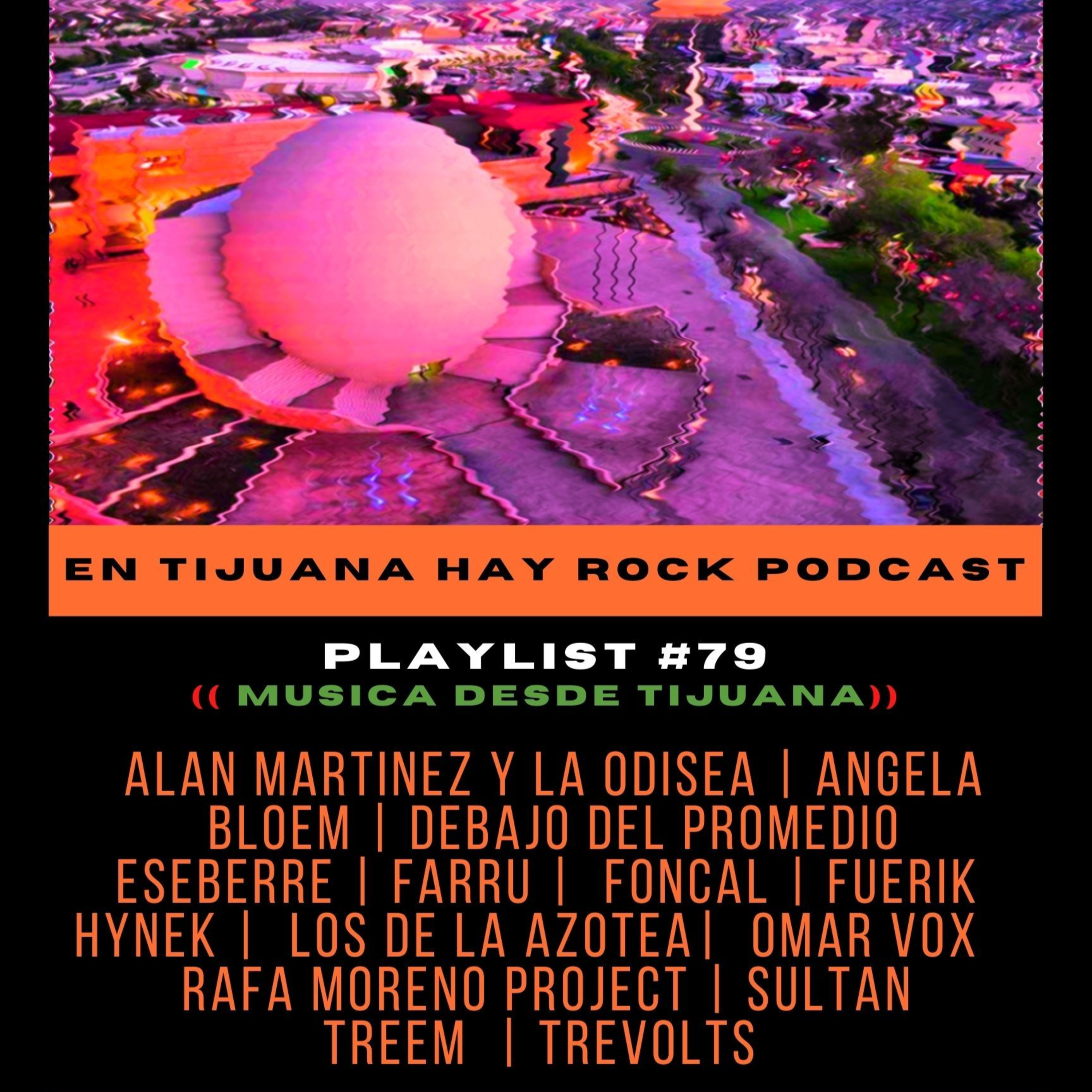 EN TIJUANA HAY ROCK PODCAST