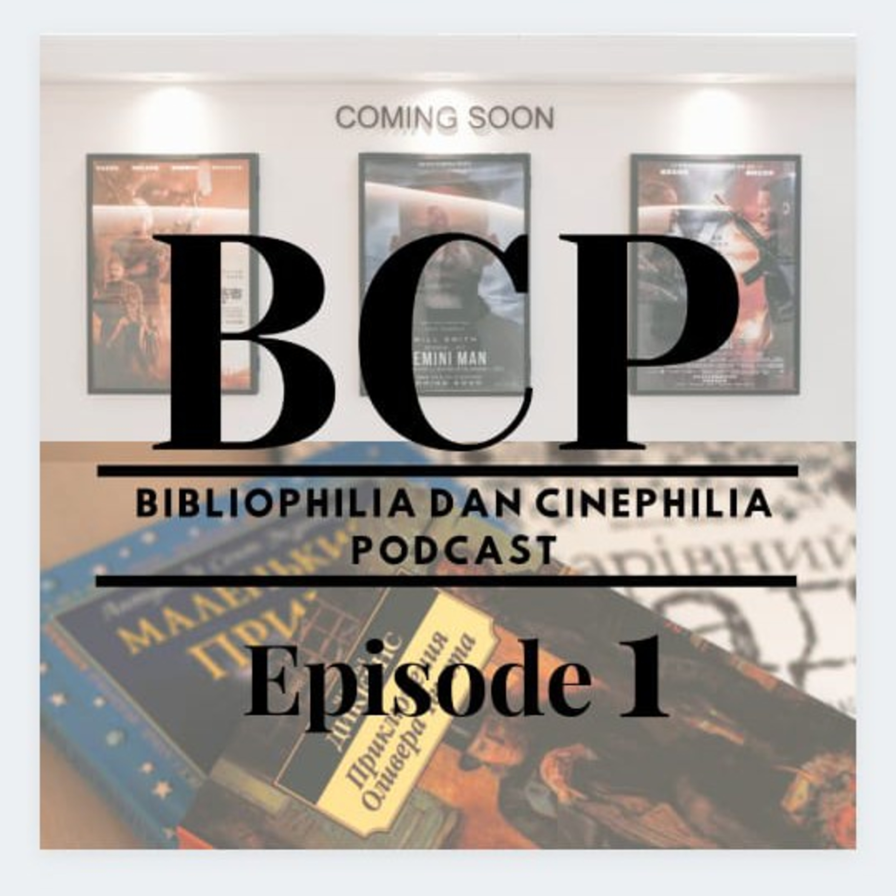 BCP (Bibliophilia dan Cinephilia Podcast)