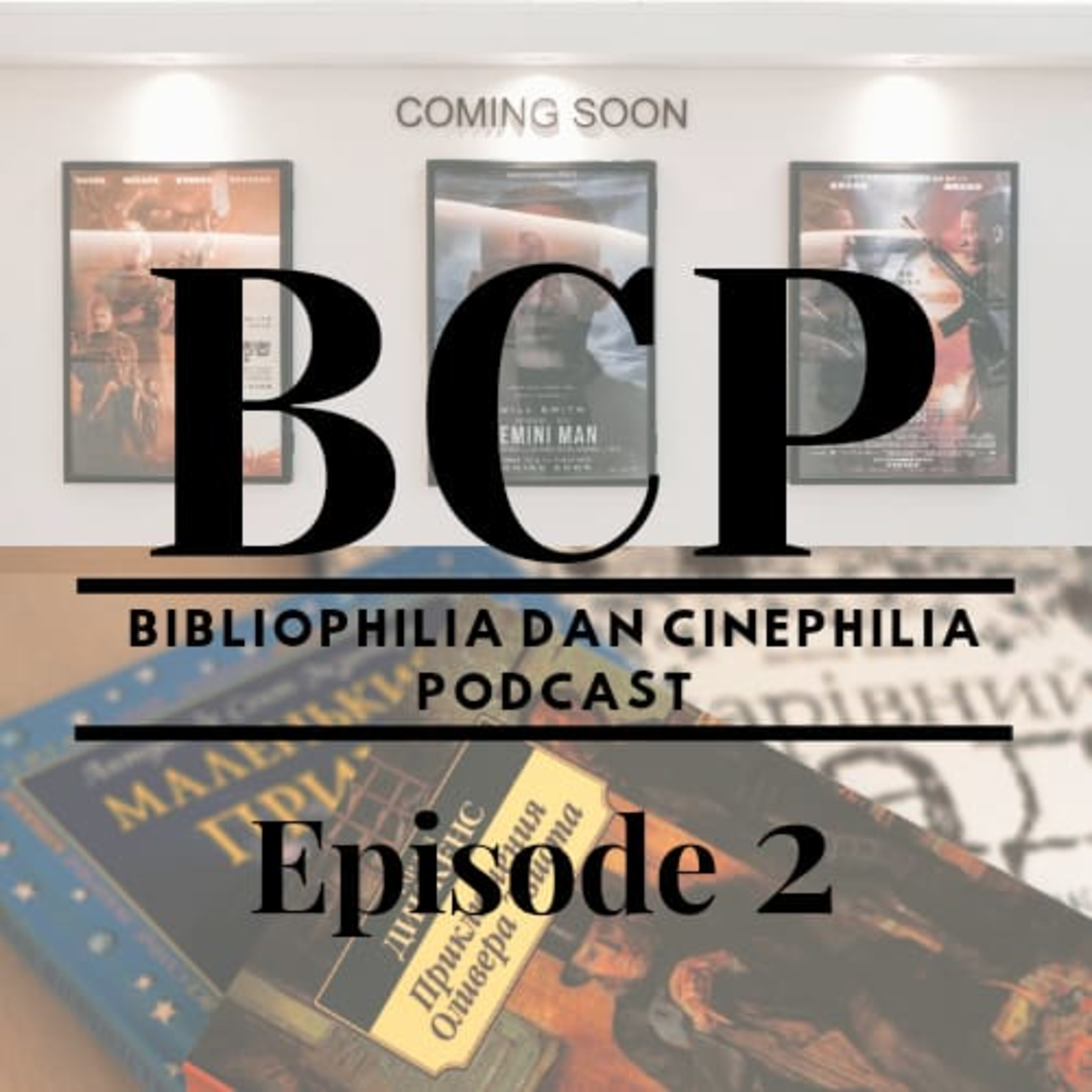 BCP (Bibliophilia dan Cinephilia Podcast)