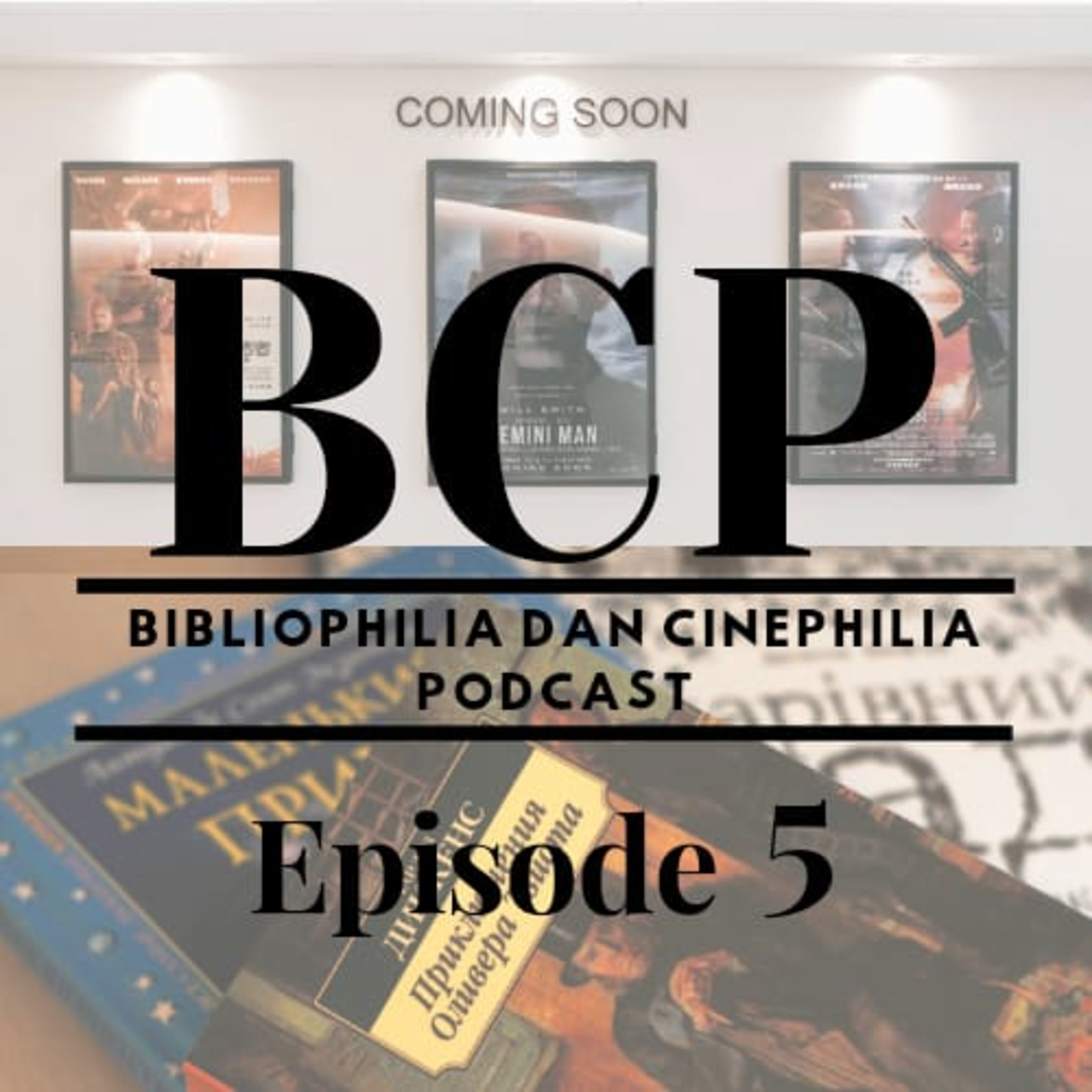 BCP (Bibliophilia dan Cinephilia Podcast)