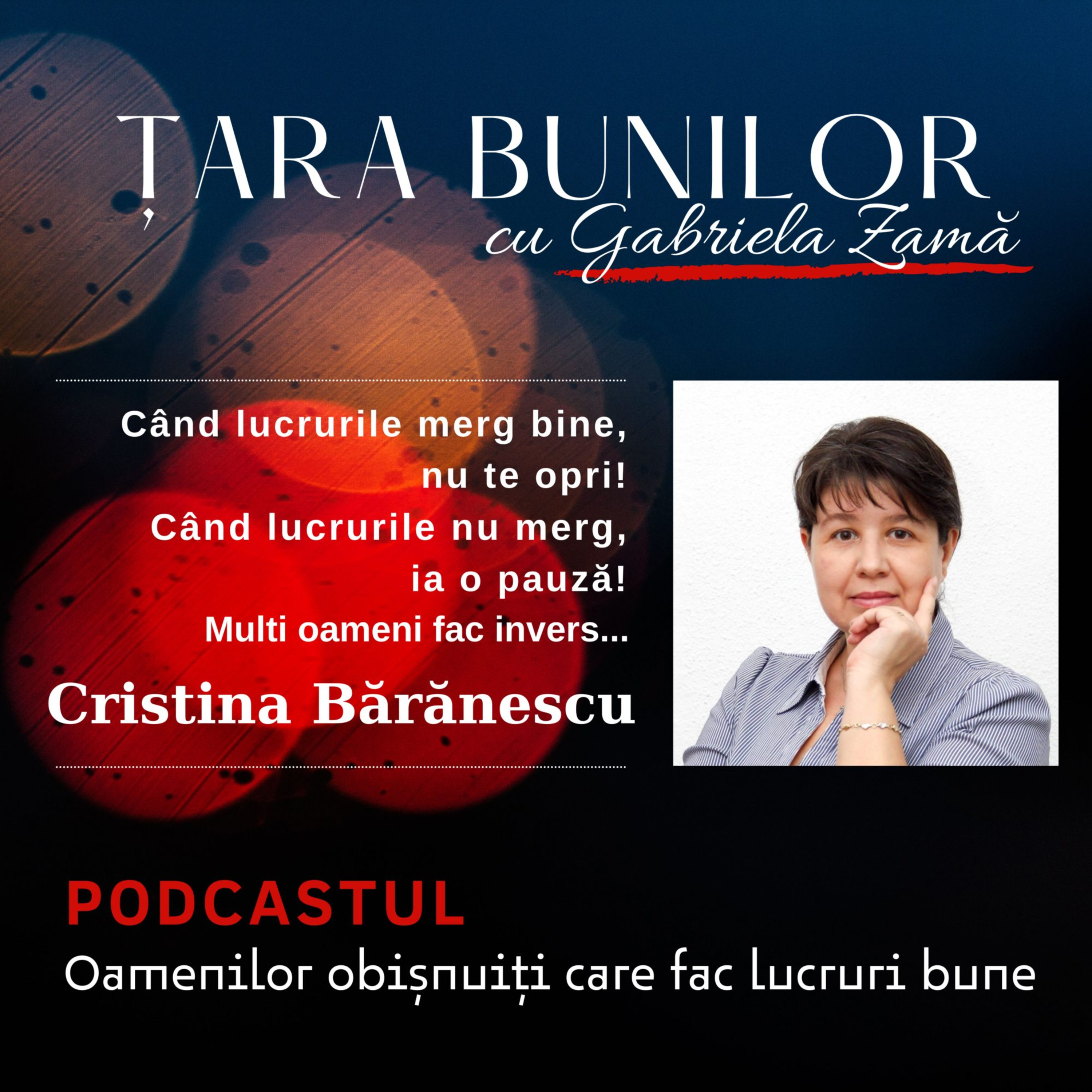 Țara Bunilor cu Gabriela Zamă