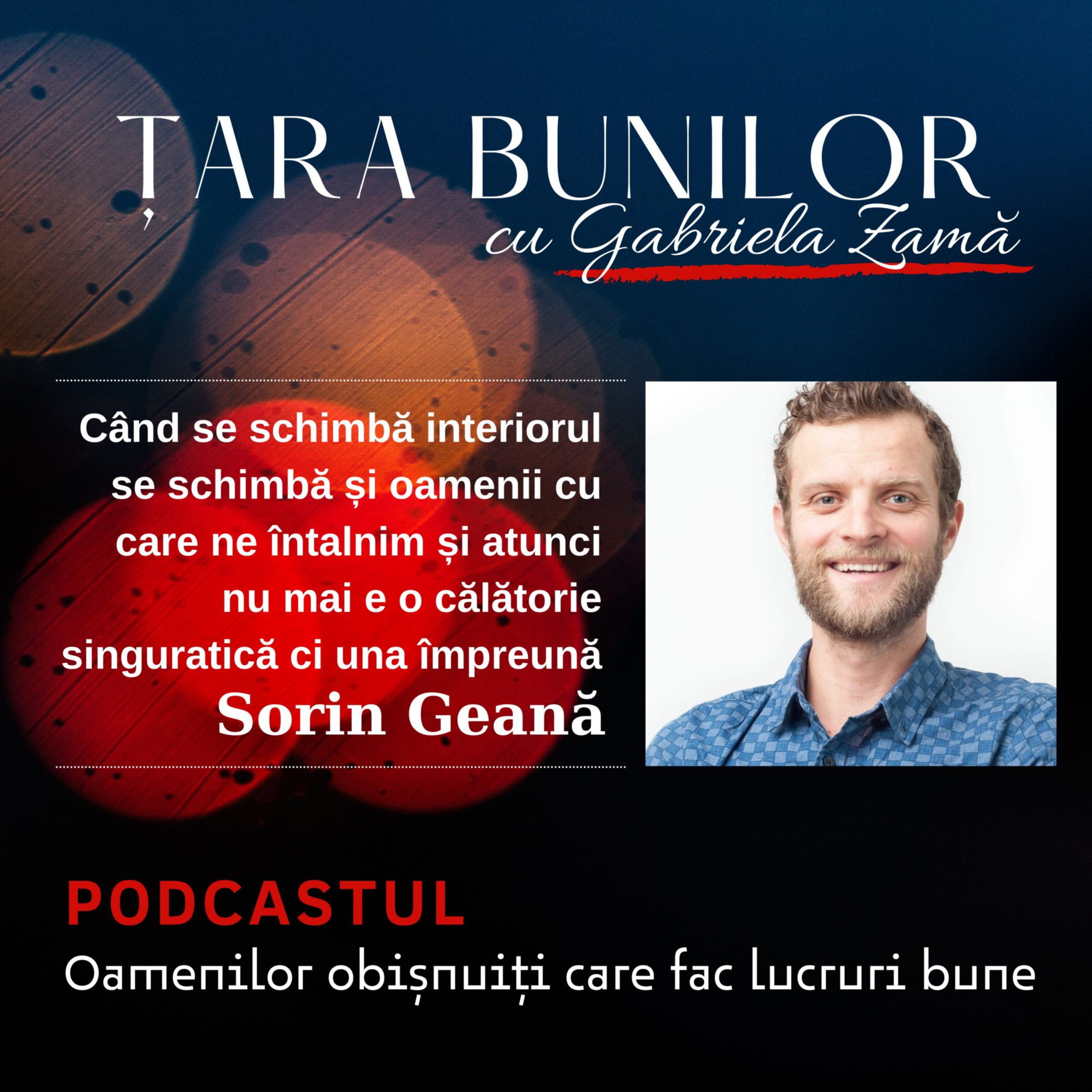 Țara Bunilor cu Gabriela Zamă