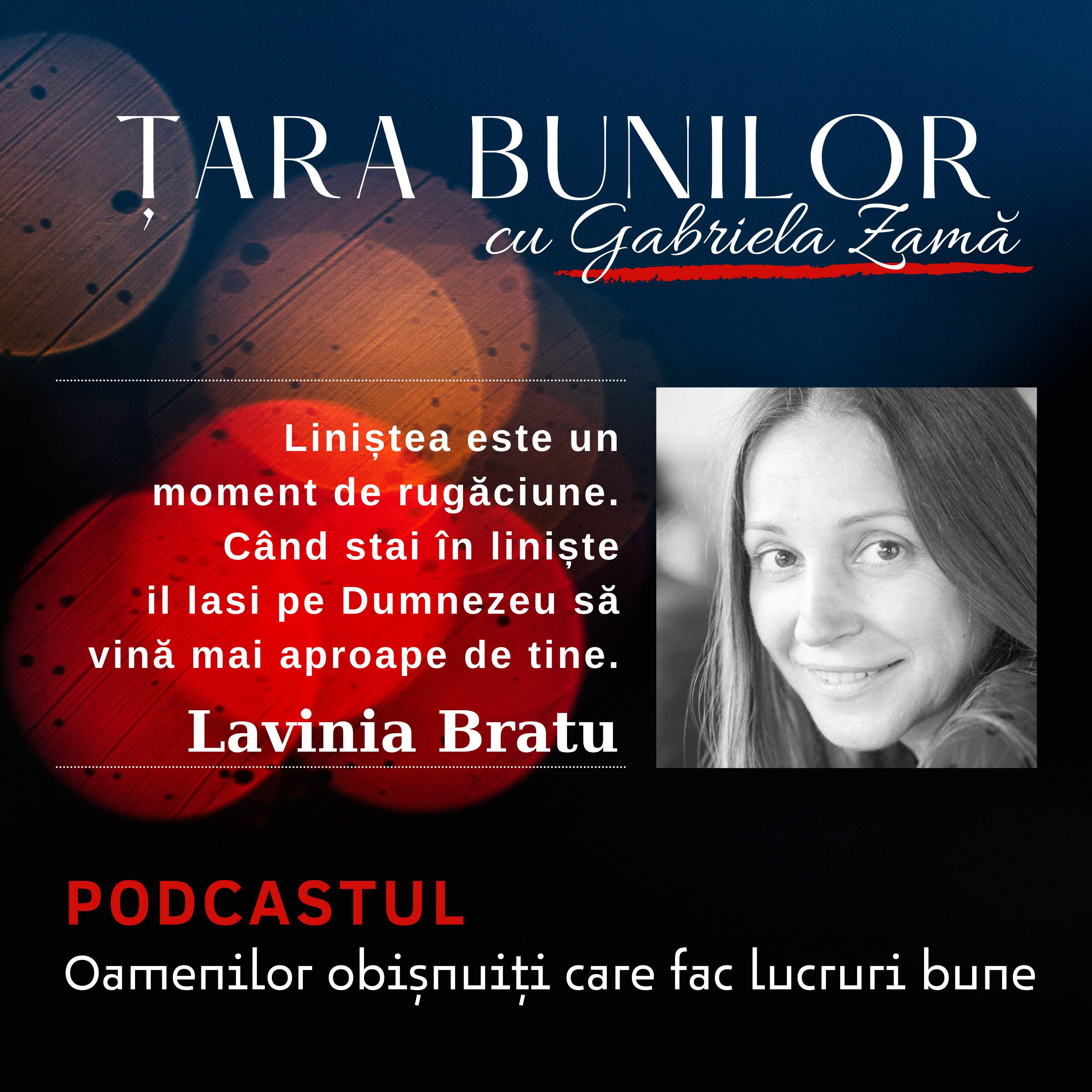 Țara Bunilor cu Gabriela Zamă