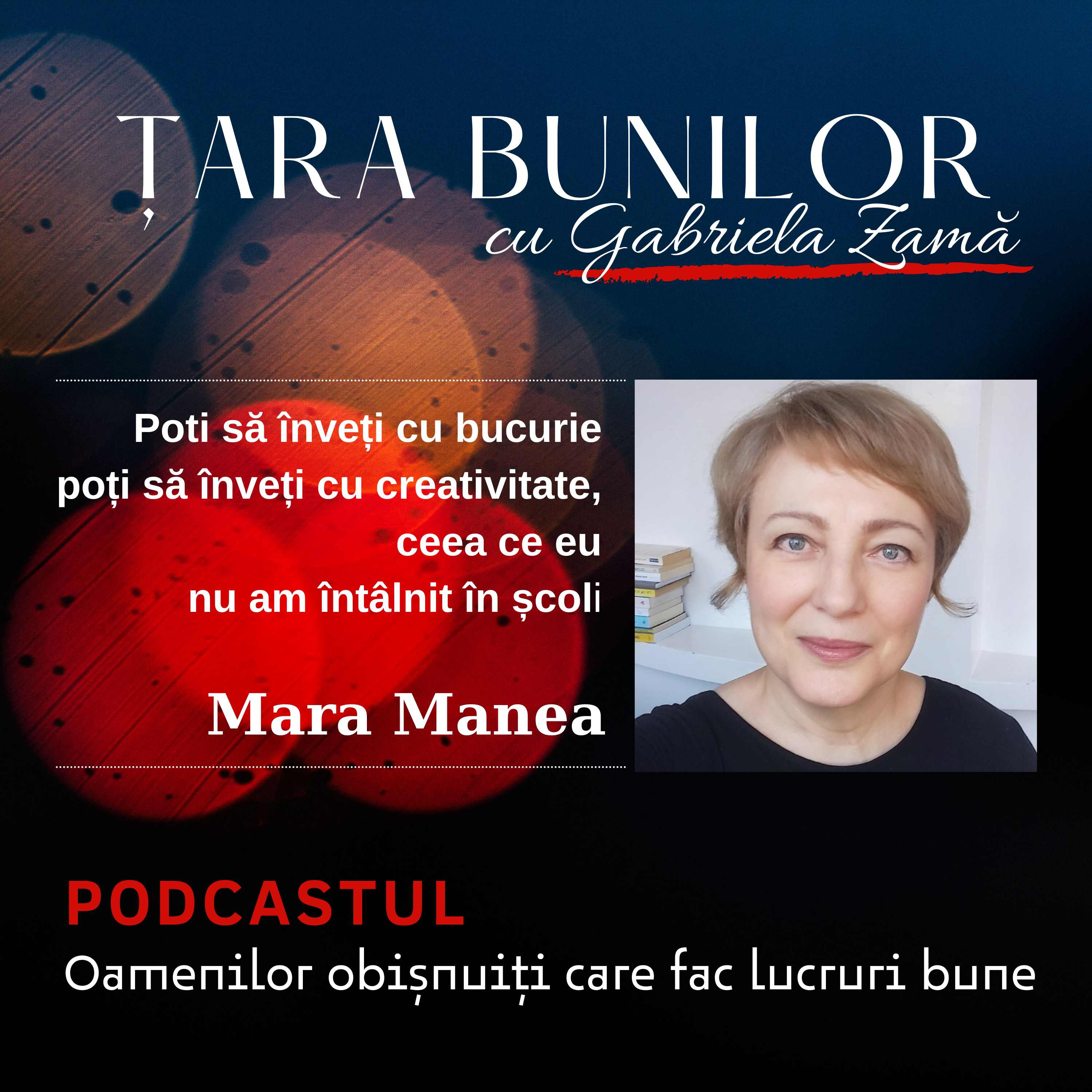 Țara Bunilor cu Gabriela Zamă