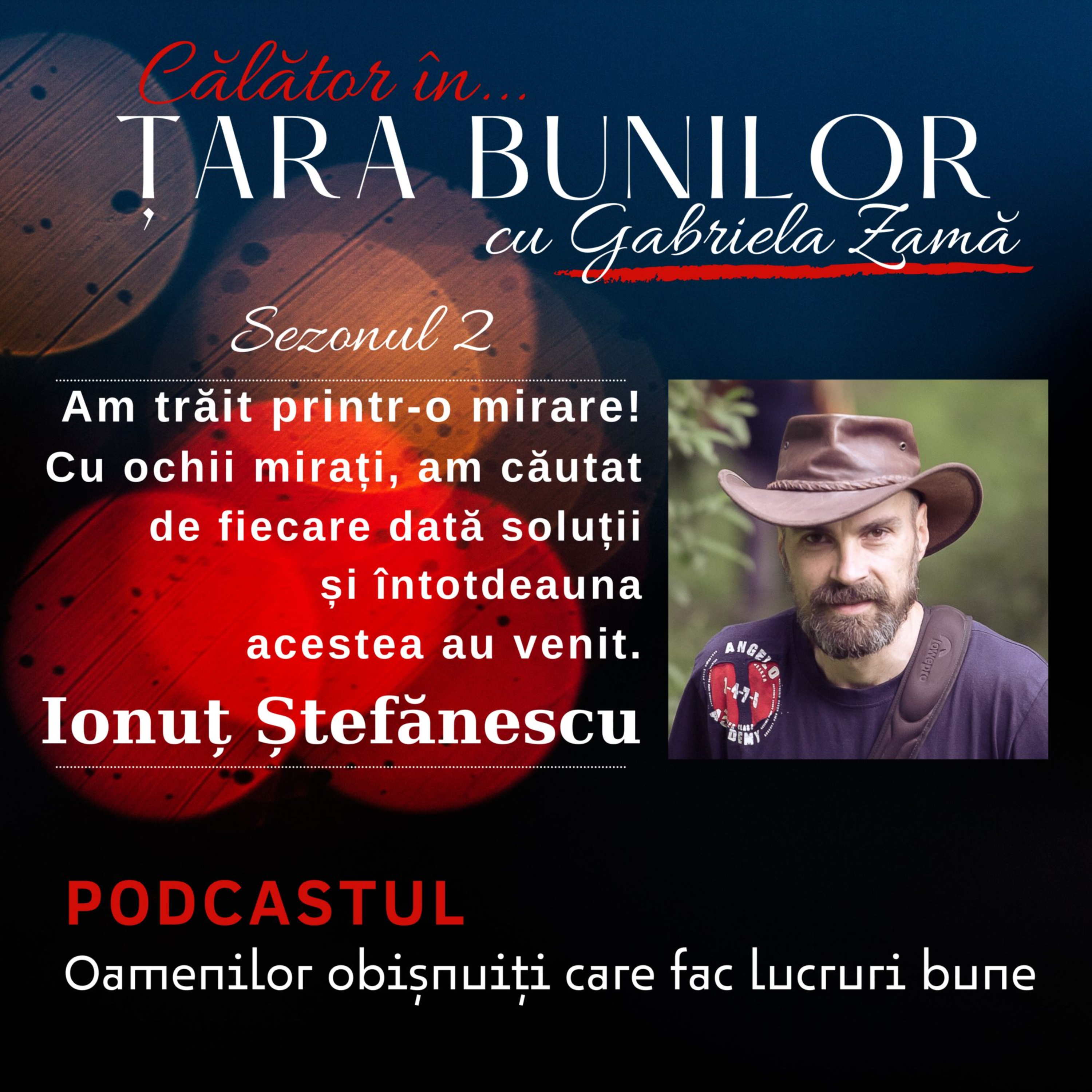 Țara Bunilor cu Gabriela Zamă