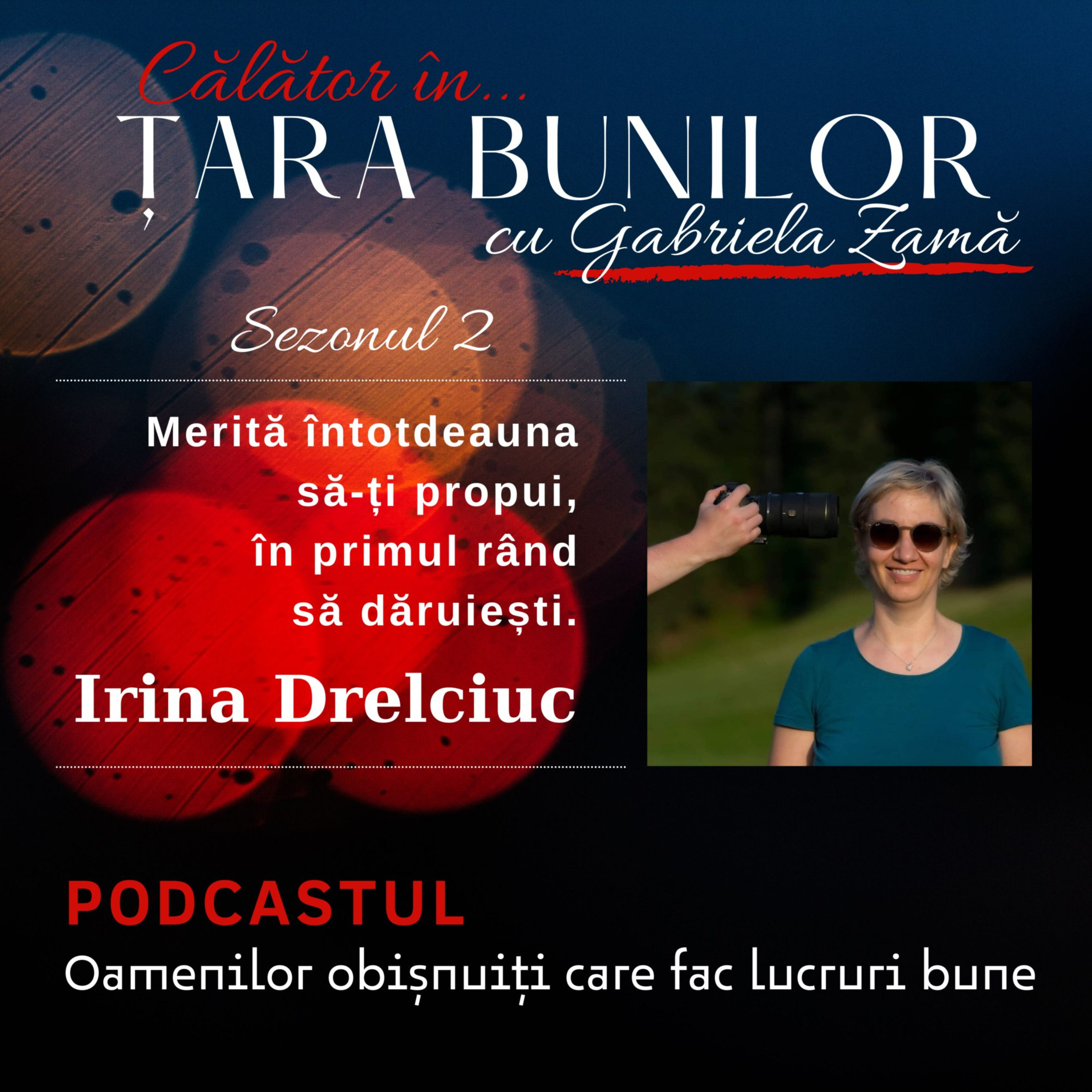 Țara Bunilor cu Gabriela Zamă