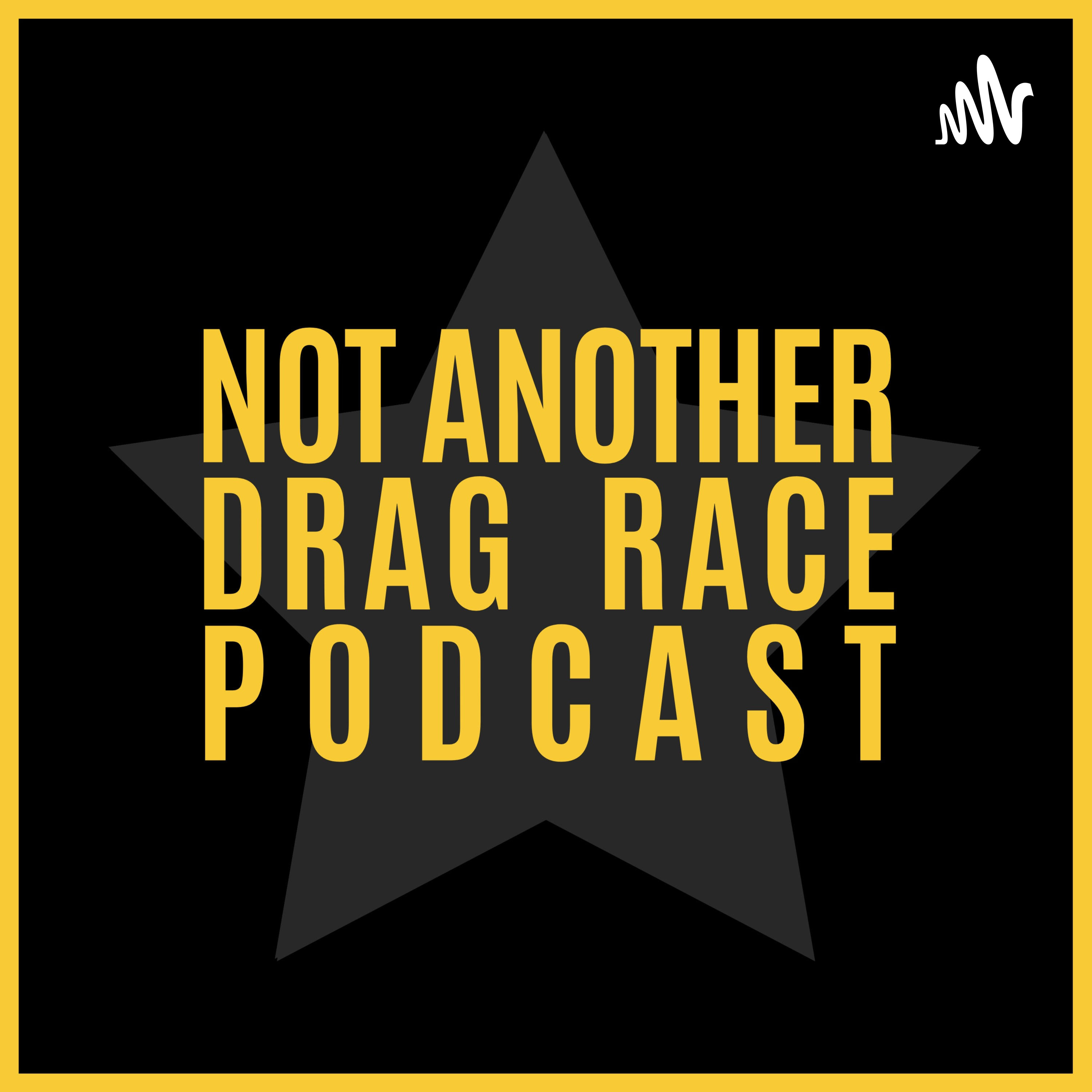 Not Another Drag Race Podcast