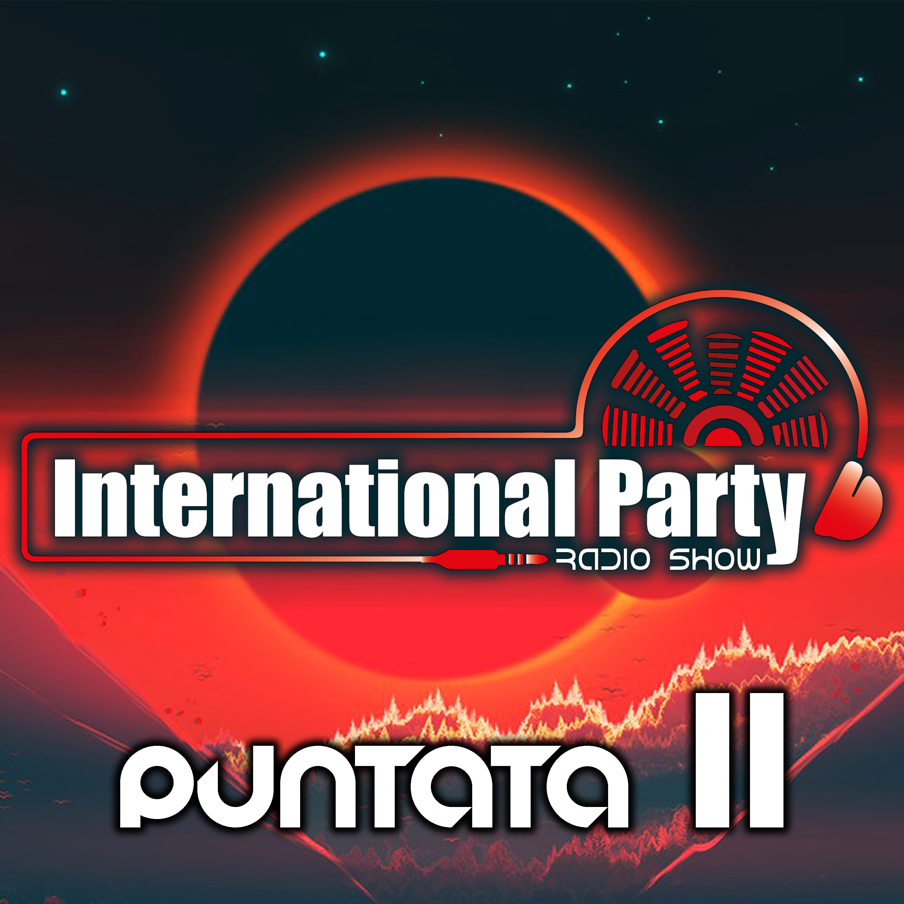 International Party - Radio Show - PUNTATA 11 episode artwork