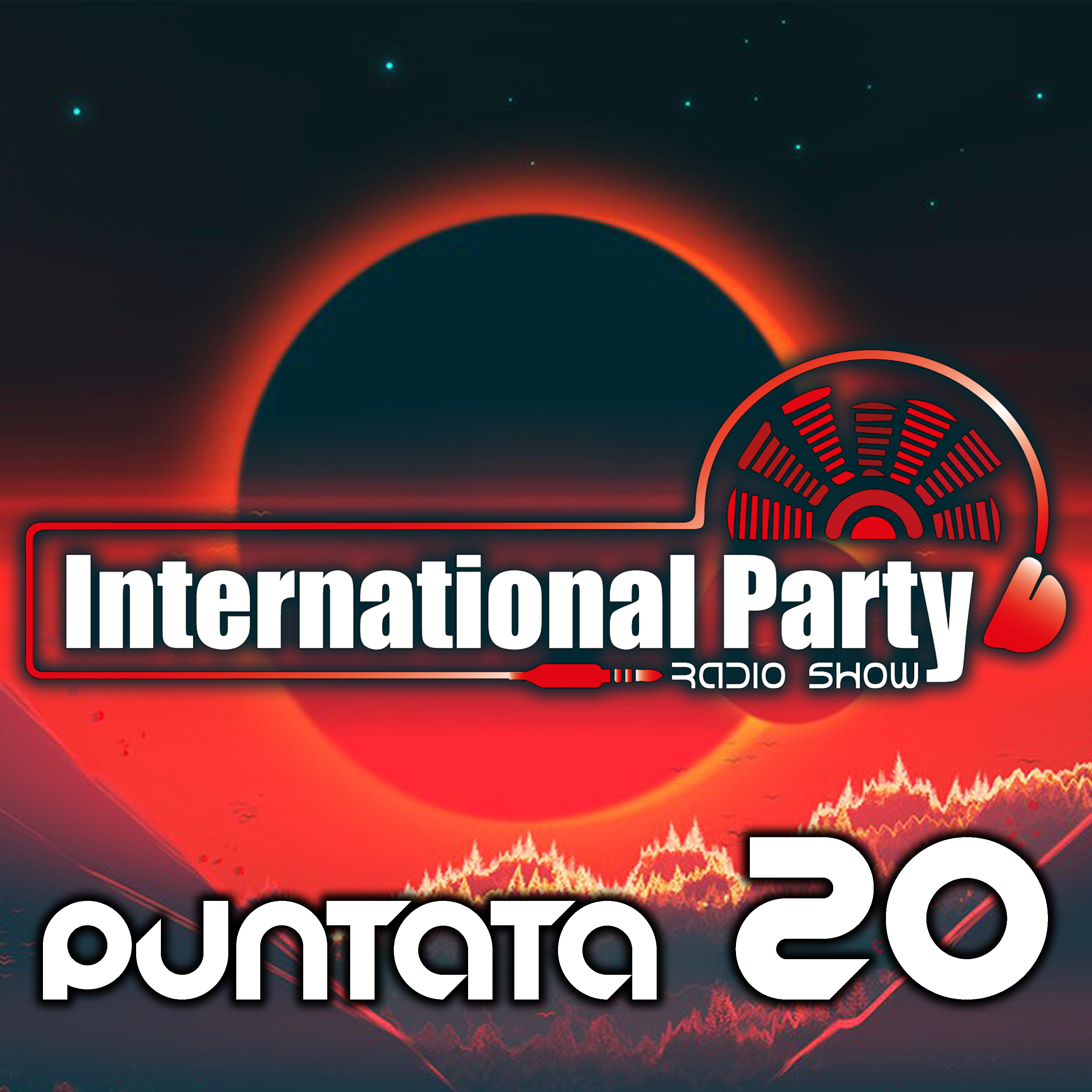 International Party - Radio Show - PUNTATA 20 episode artwork