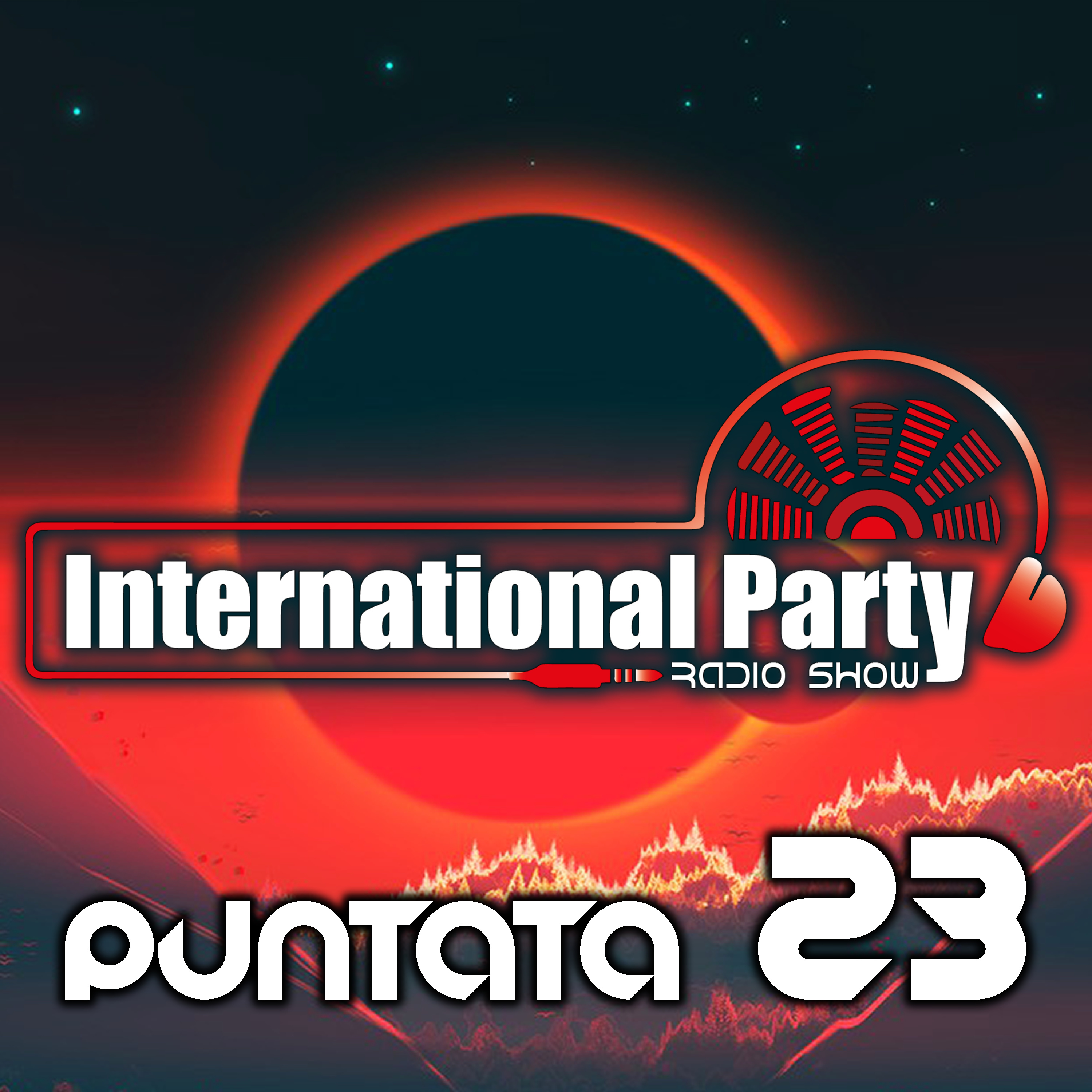 International Party - Radio Show - PUNTATA 23 episode artwork