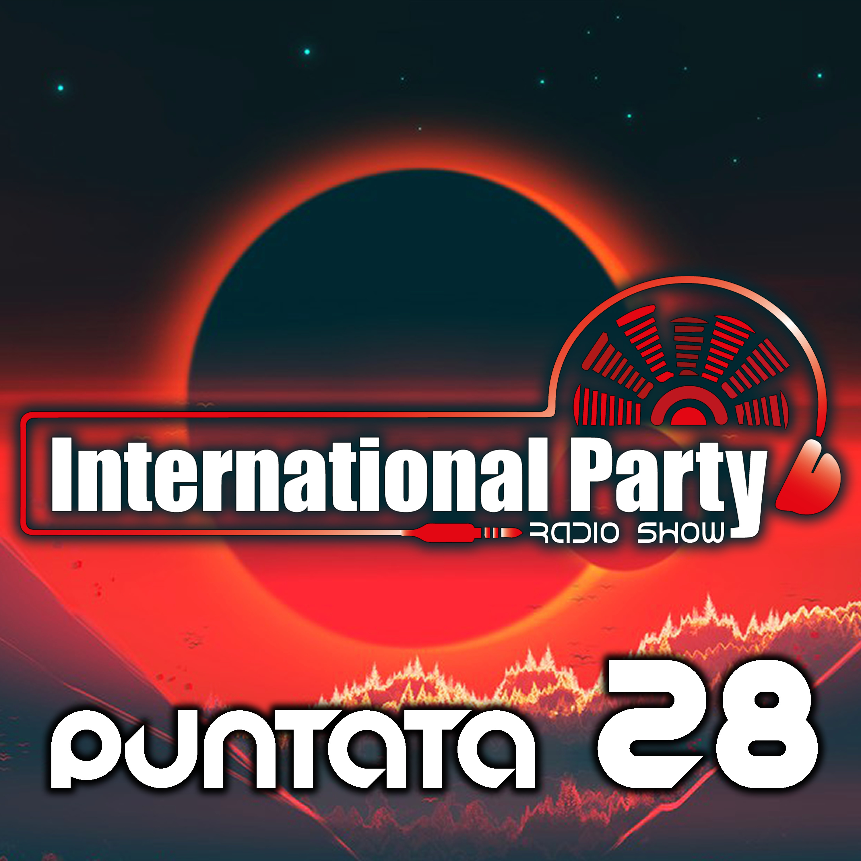 International Party - Radio Show - PUNTATA 28 episode artwork