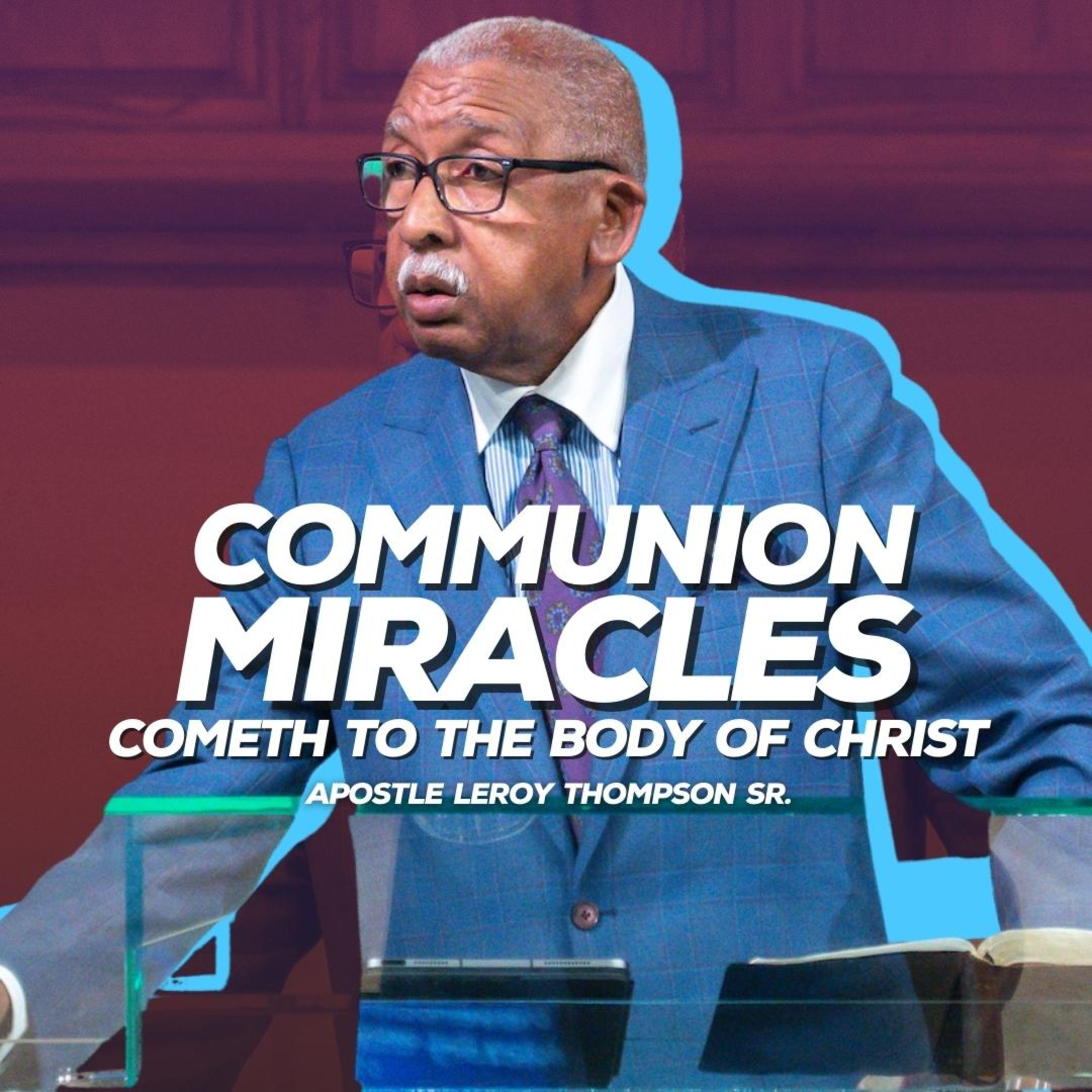 Communion Miracles Cometh to the Body of Christ episode artwork