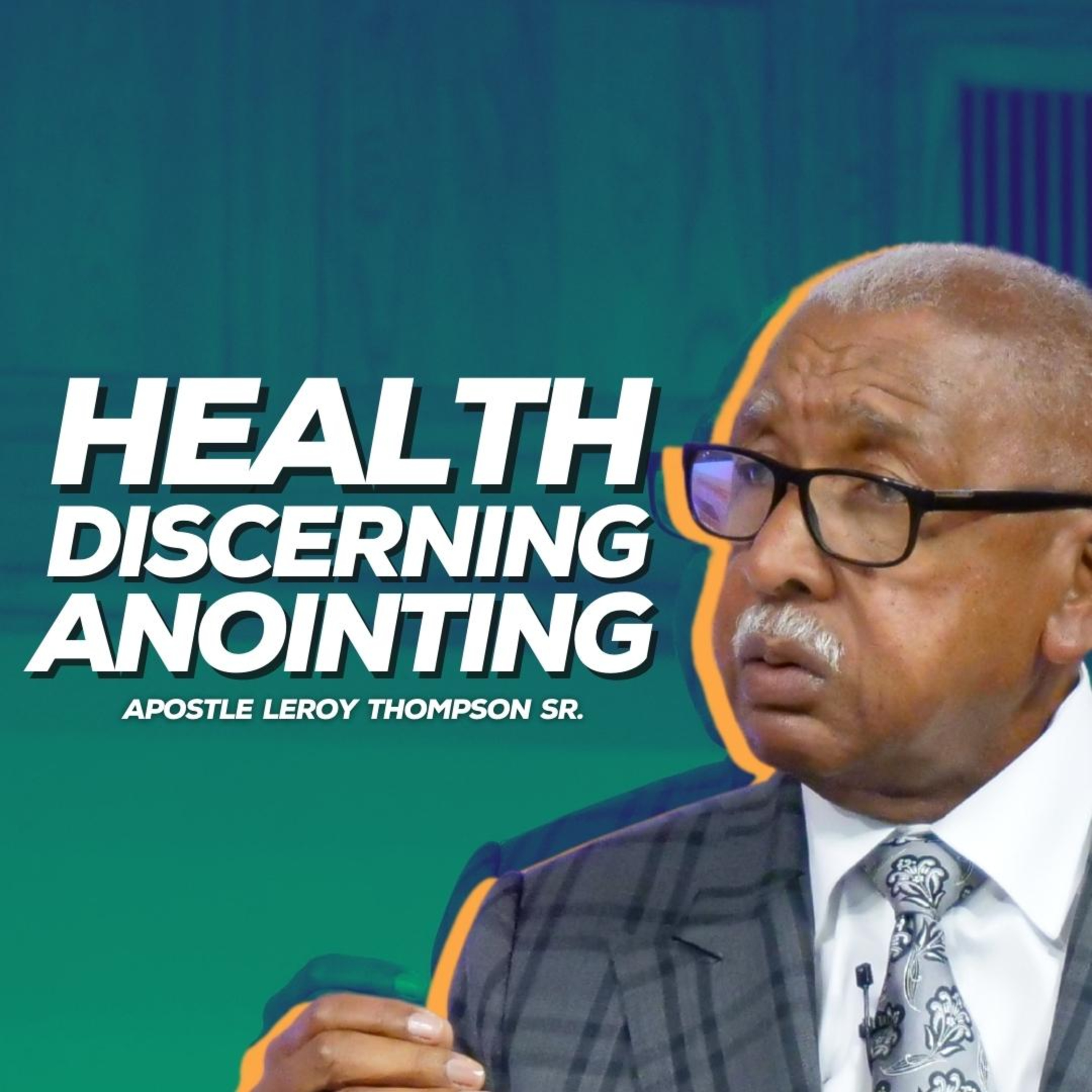 Health Discerning Anointing episode artwork