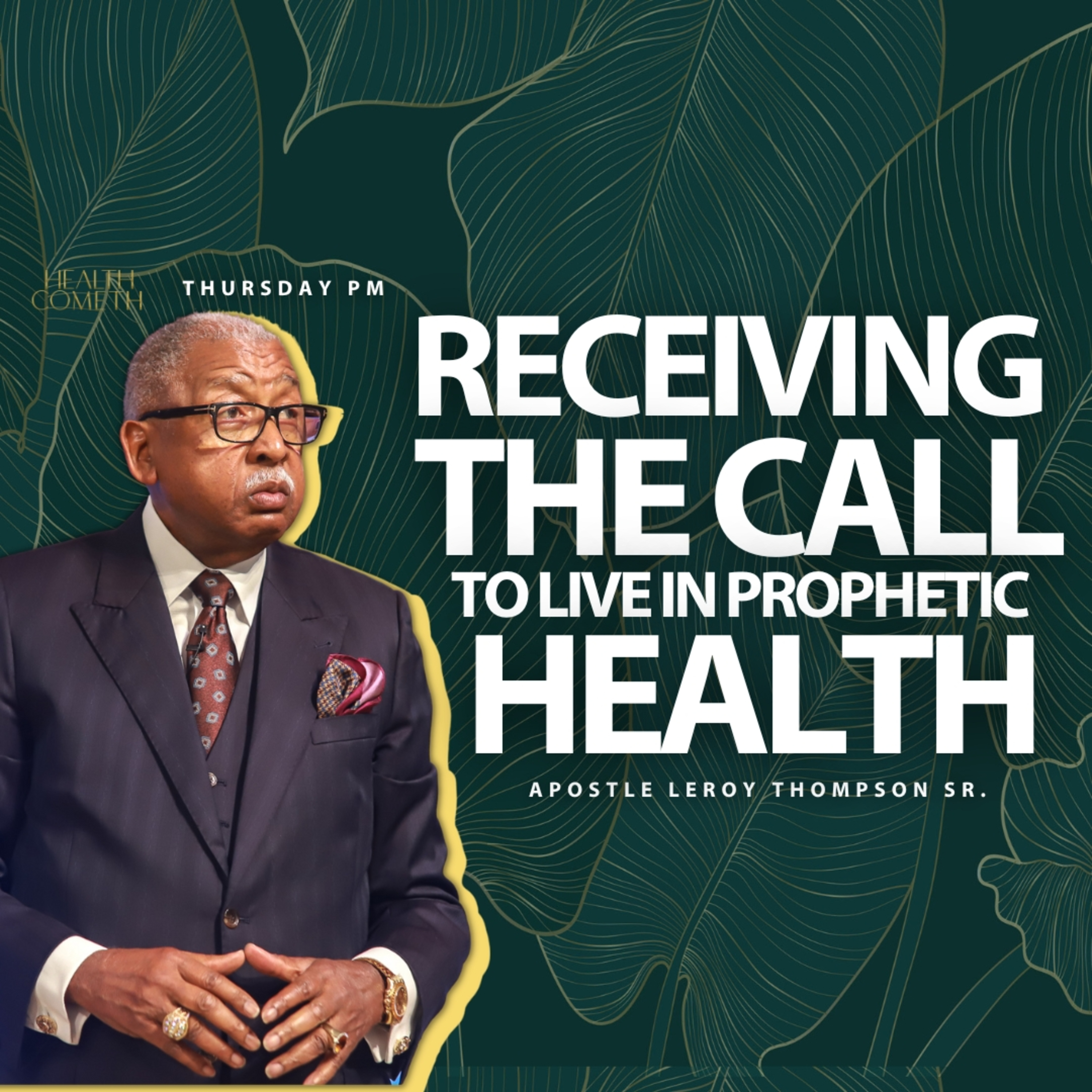 Receiving The Call To Live In Your Prophetic Health