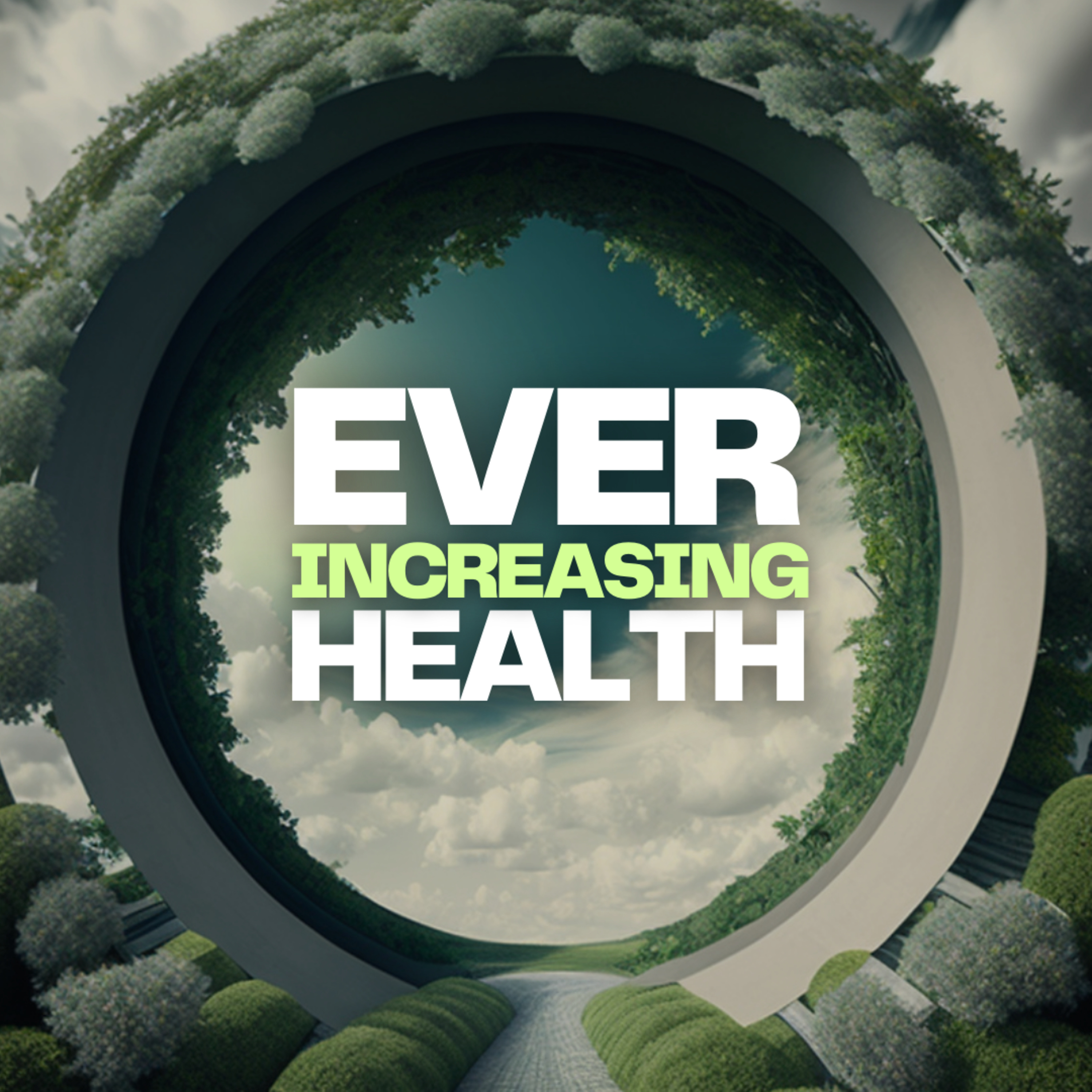 Ever Increasing Health | Apostle's Meditation episode artwork