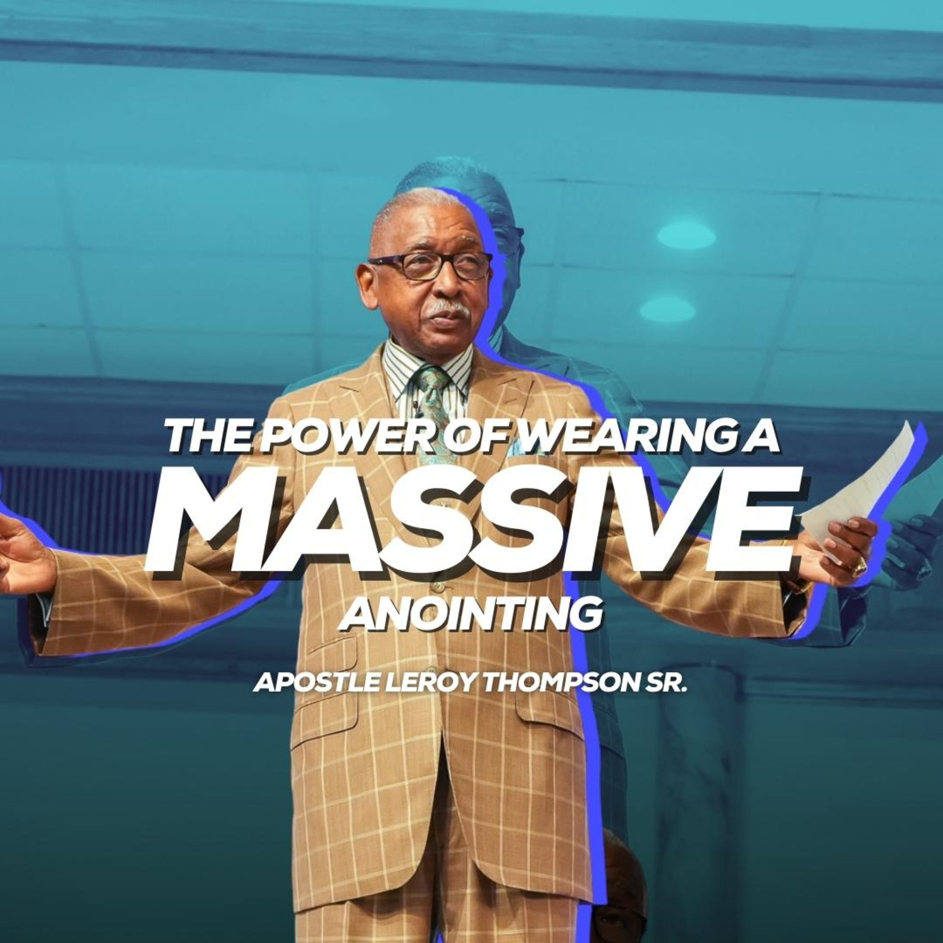 The Power Of Wearing A Massive Anointing episode artwork