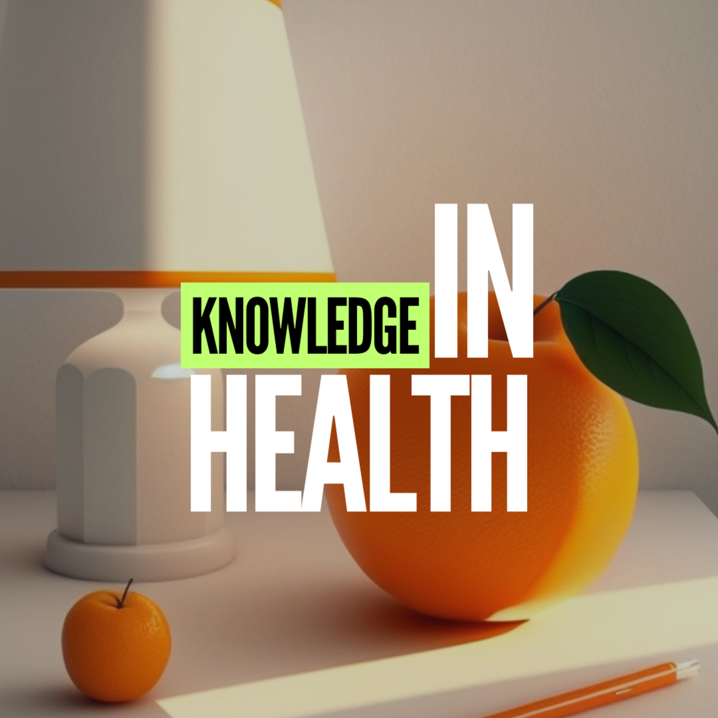 Knowledge In Health | Apostle's Meditation episode artwork