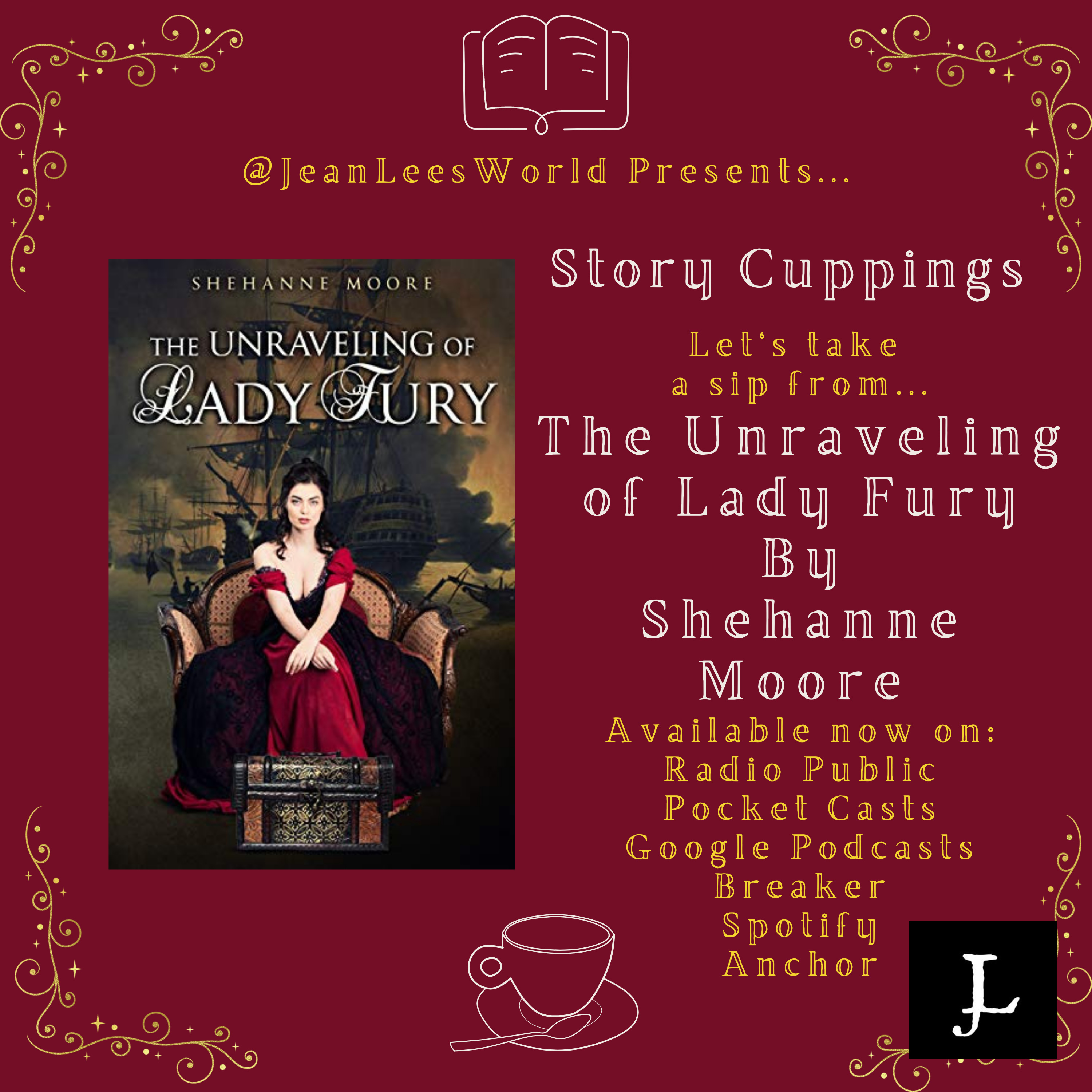 Sipping the First Chapter of The Unraveling of Lady Fury, by Shehanne Moore episode artwork