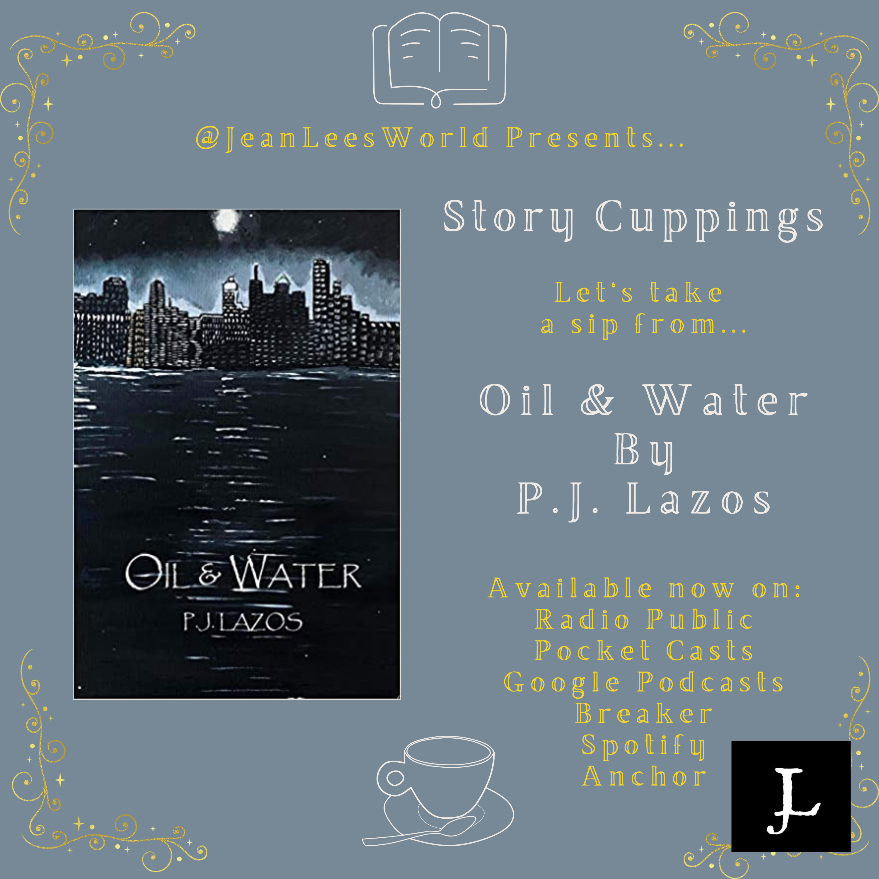 Sipping the First Chapter of Oil & Water, by P.J. Lazos episode artwork