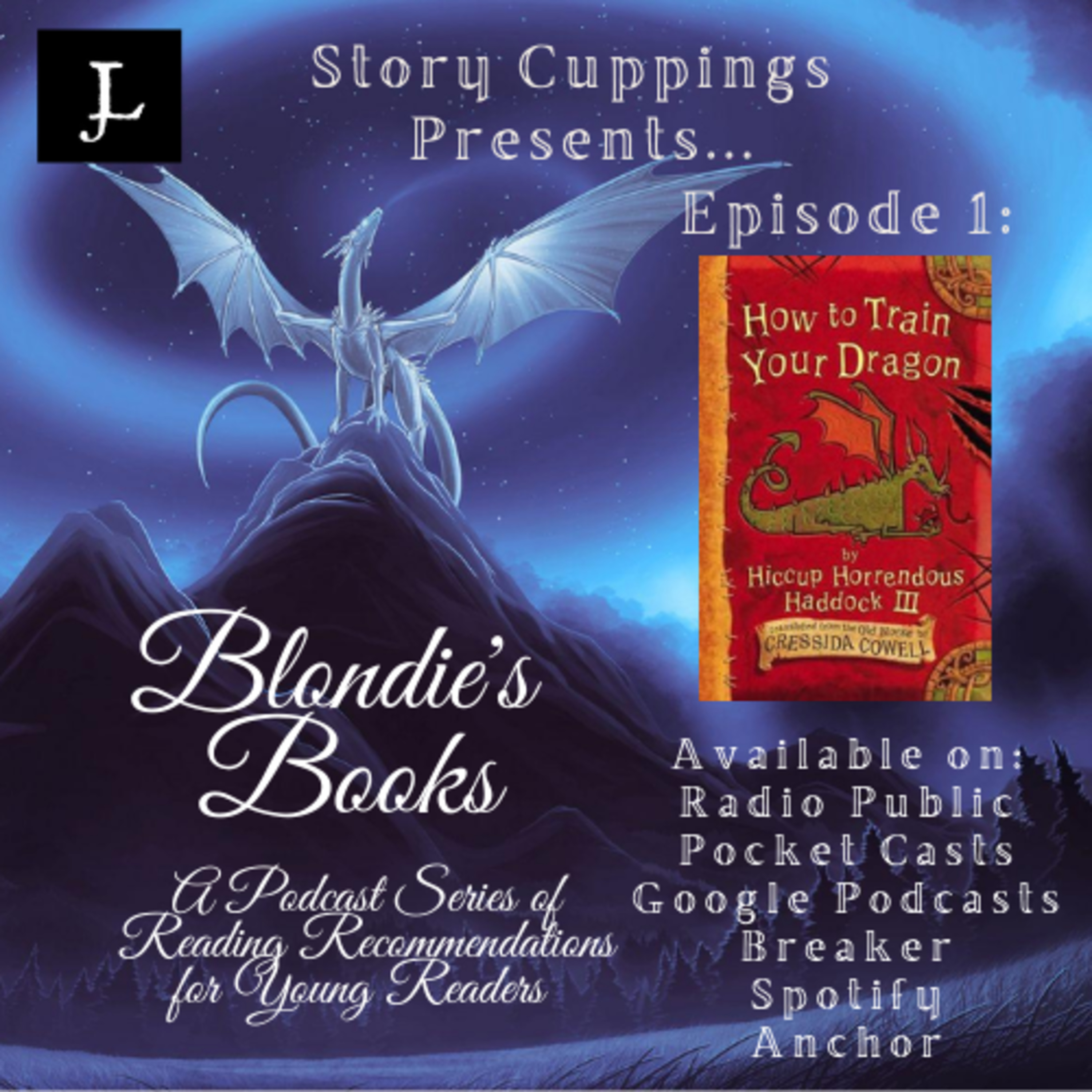 Blondie's Books! Sipping the First Chapter of How to Train Your Dragon, by Cressida Cowell episode artwork