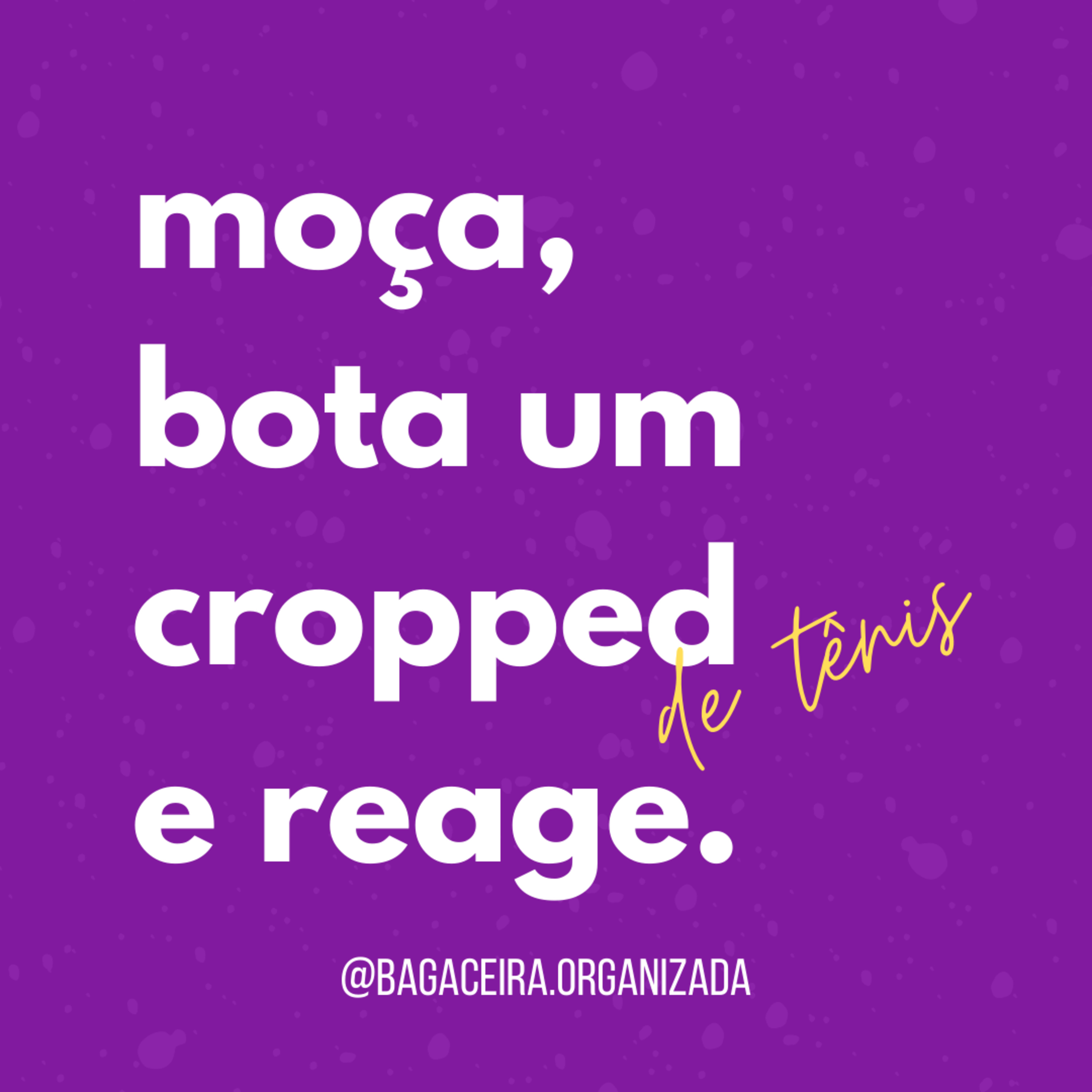 Bagaceira Organizada