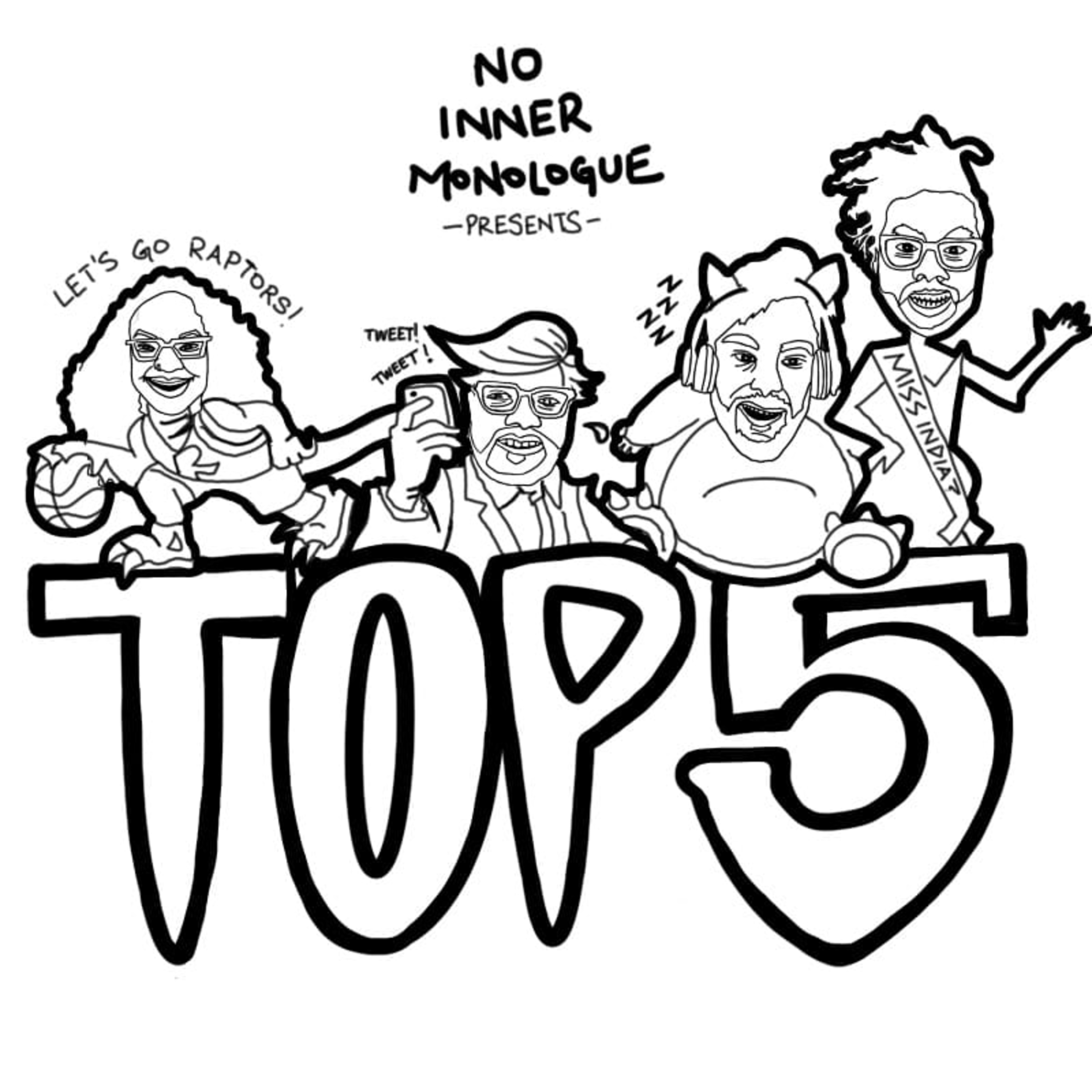 Episode Seventy One: The Top Five "Social Anarchy"