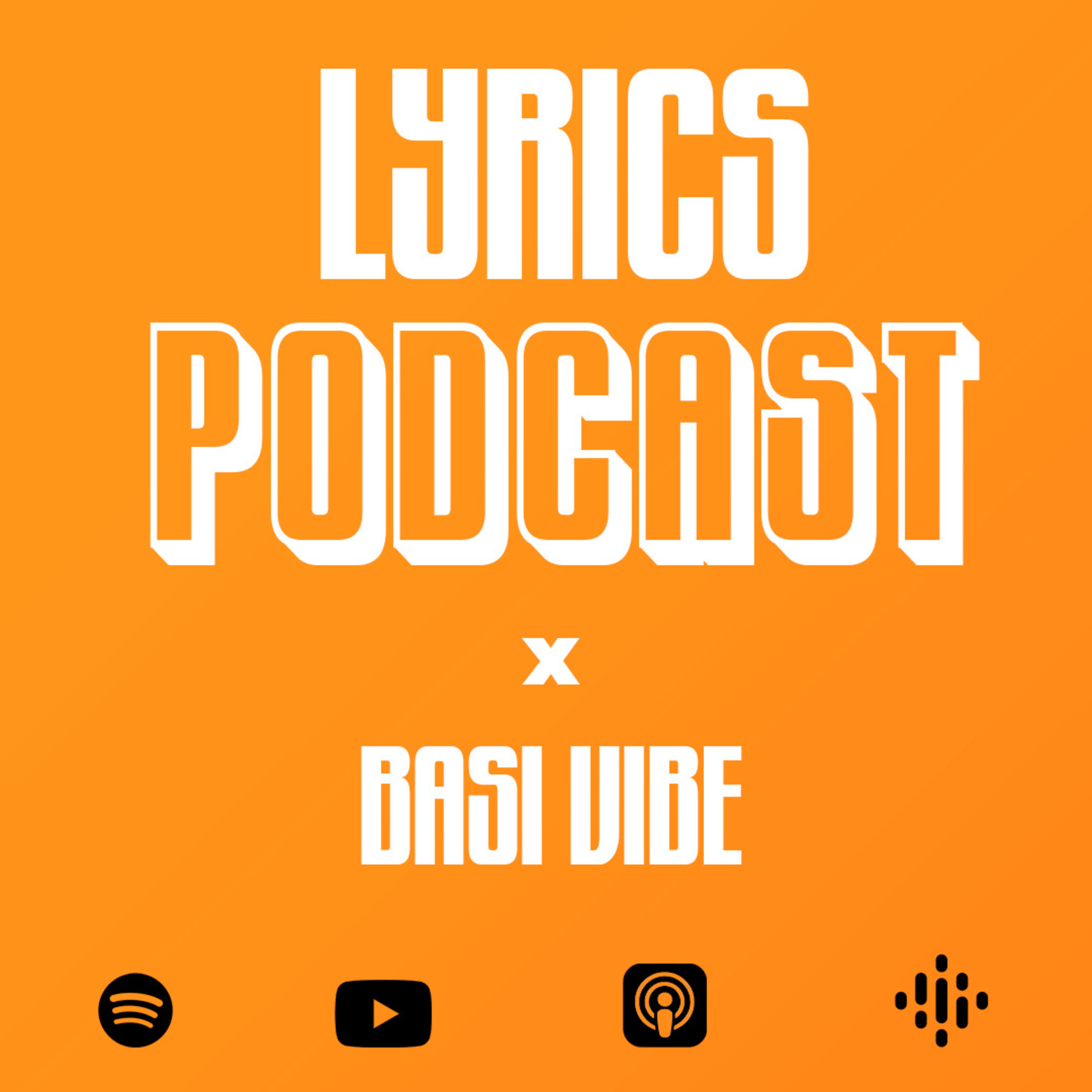 Lyrics Presents: Inside Basi's Vibe