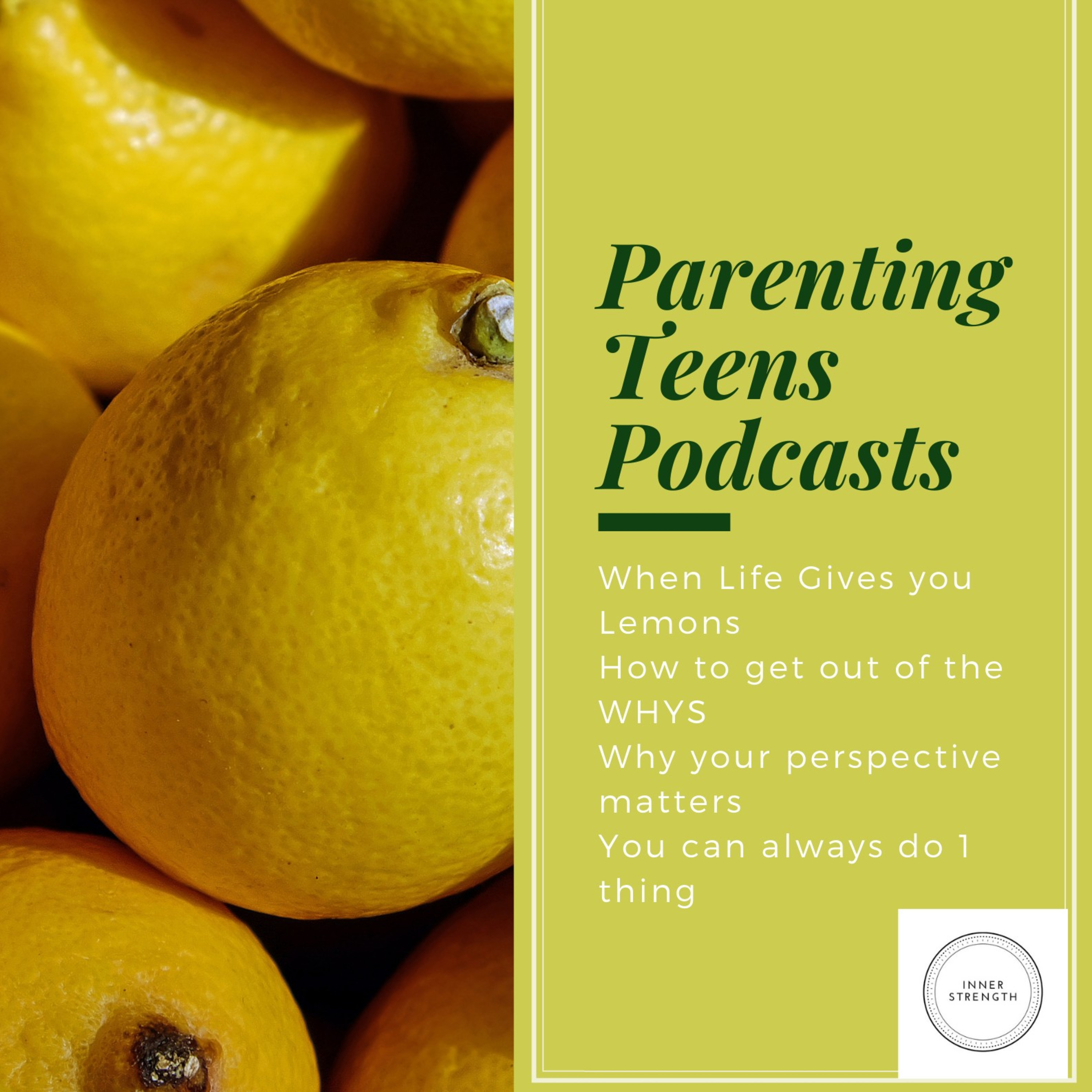 Parenting Teens Podcasts