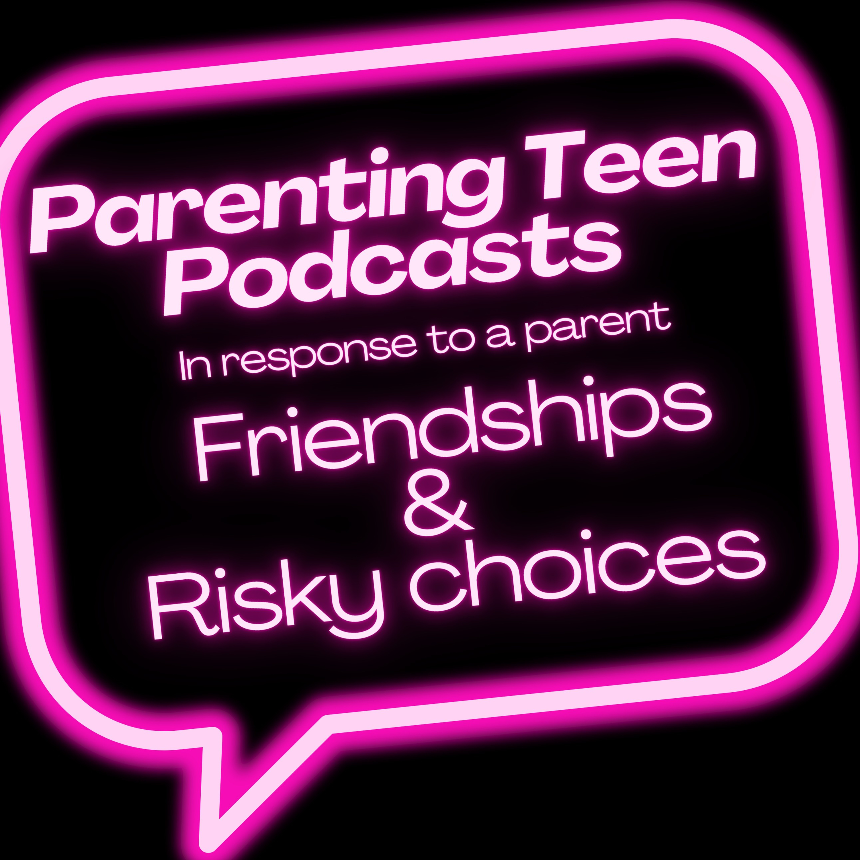 Parenting Teens Podcasts