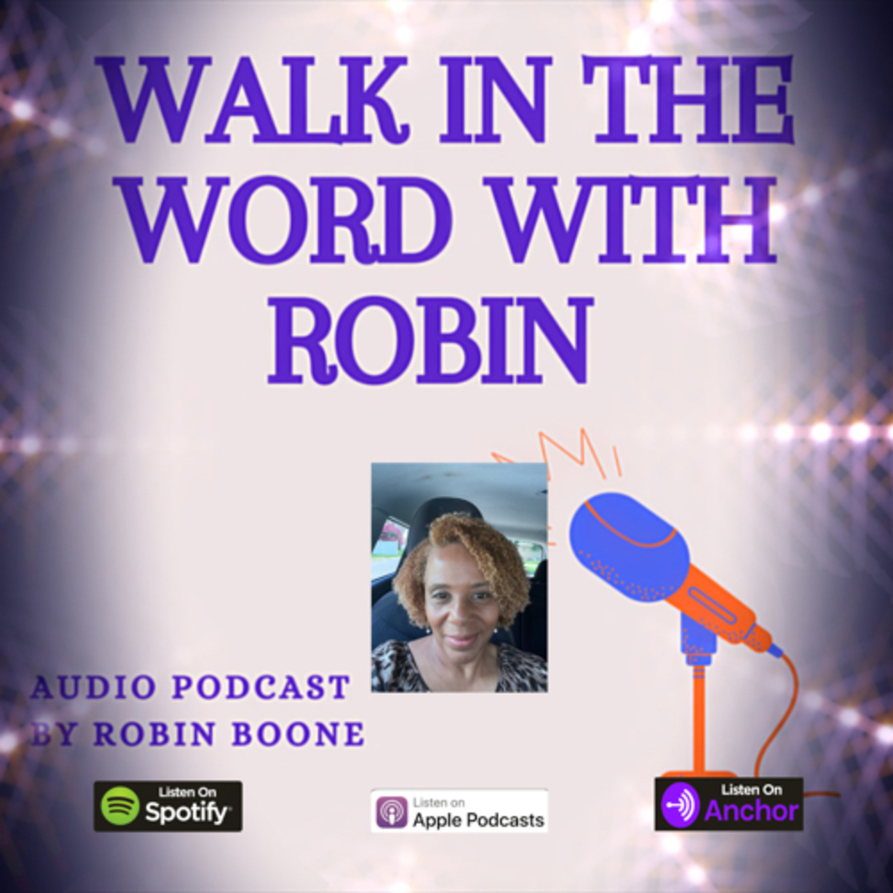 Walk In the Word With Robin
