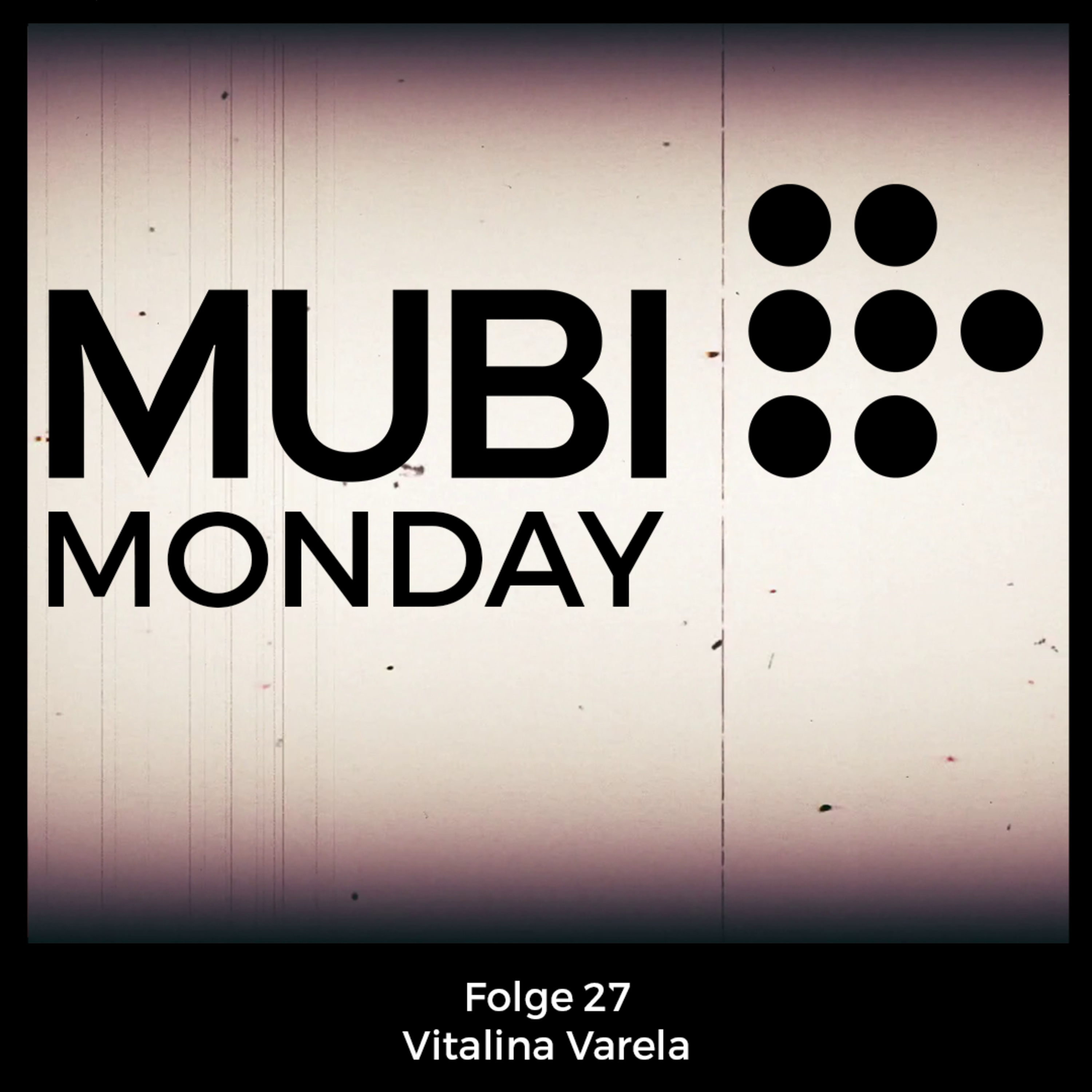 Mubi Monday
