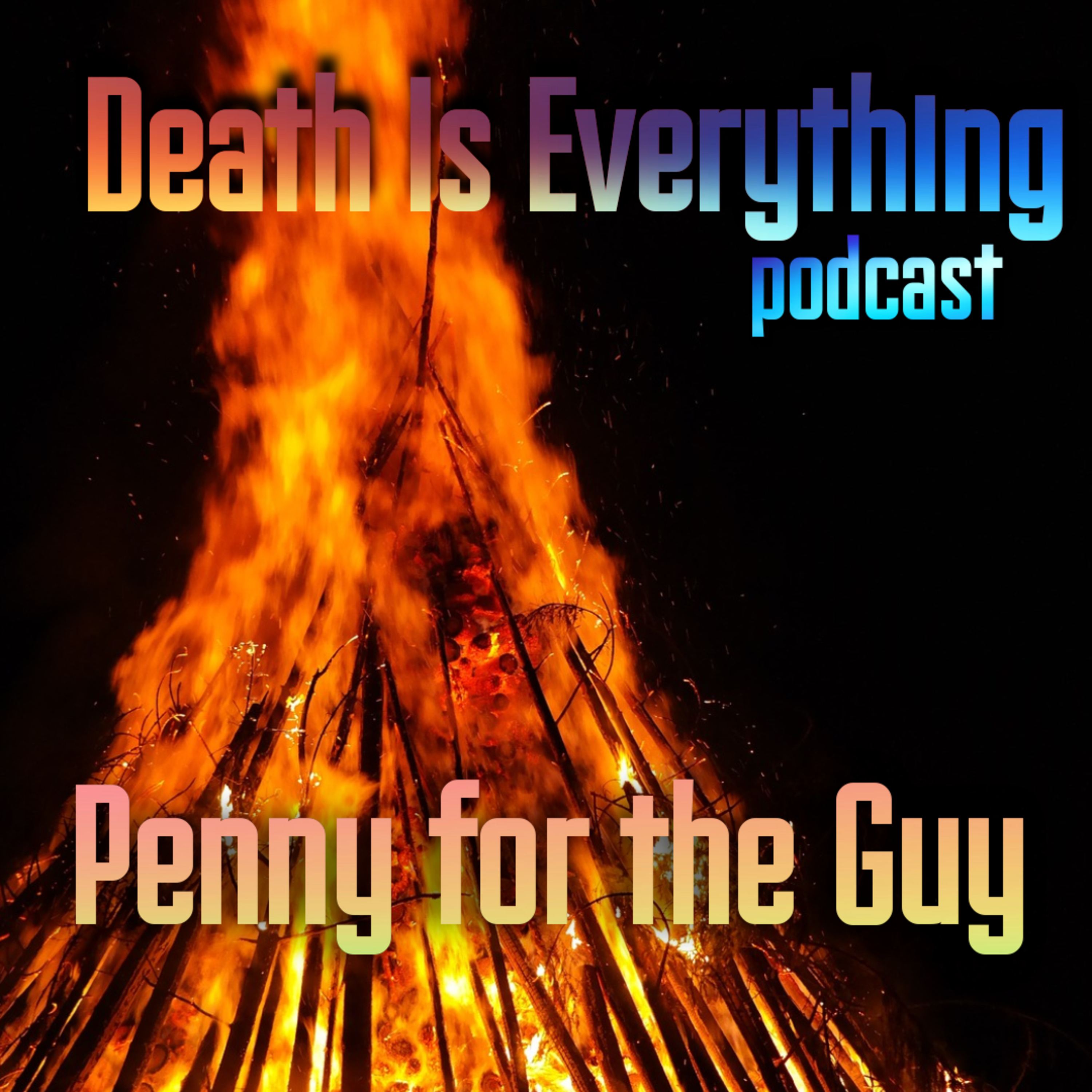 Death Is Everything