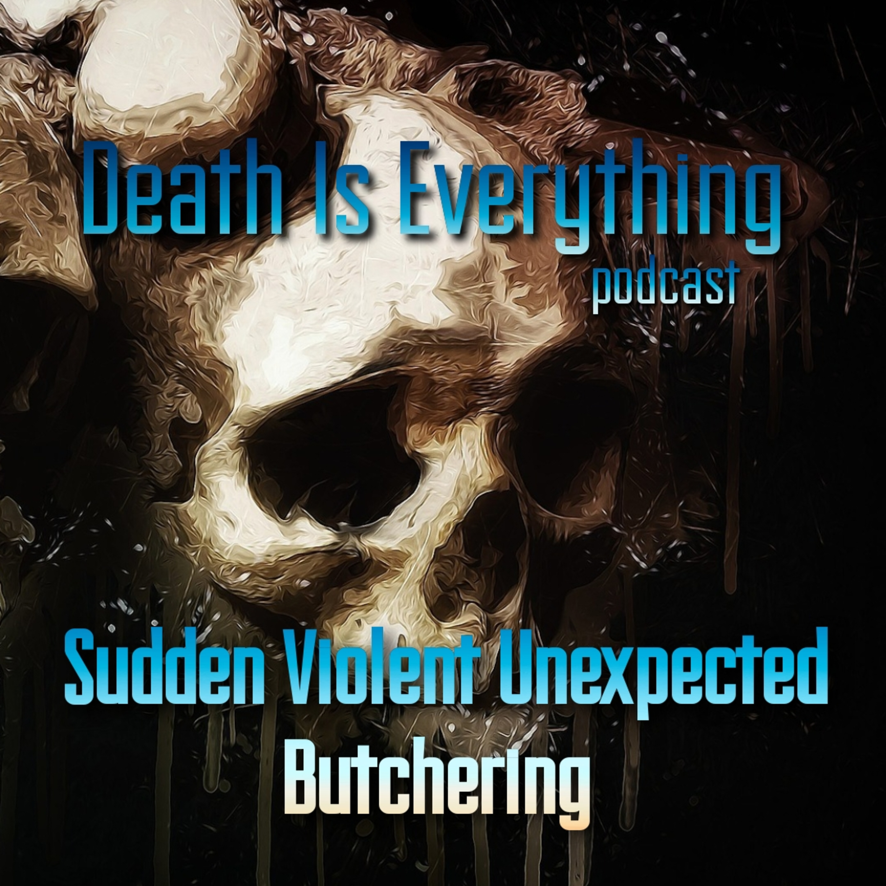 Death Is Everything