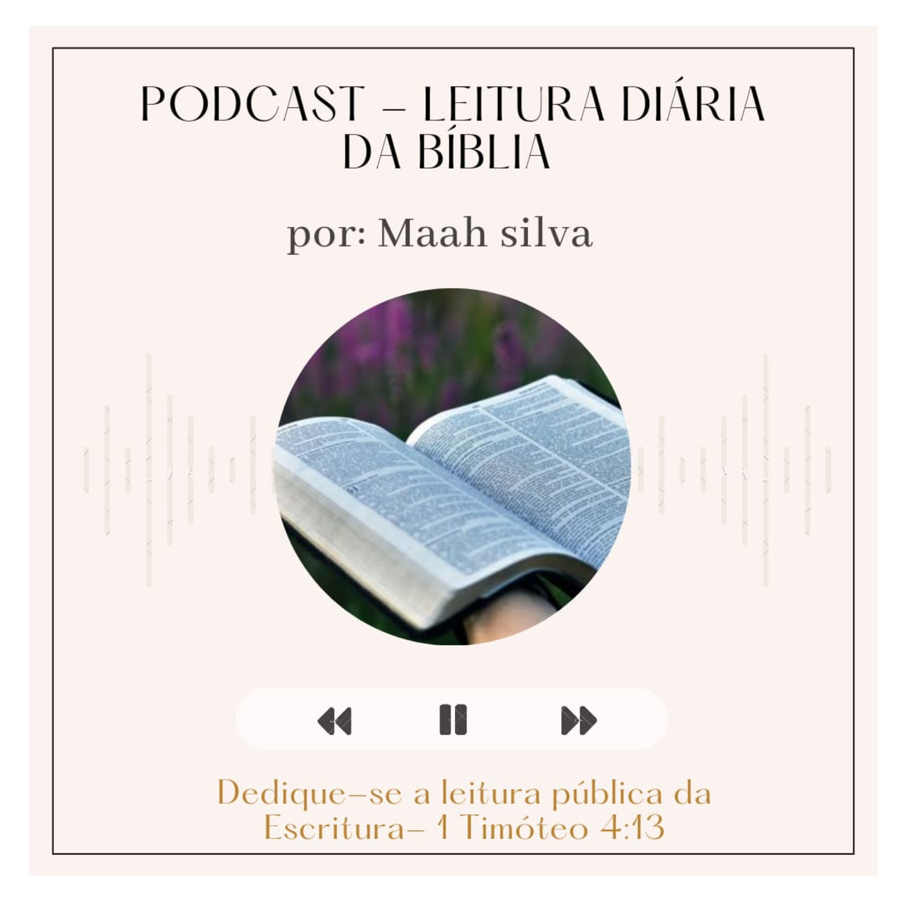 Leitura Diária da Bíblia com Maah Silva