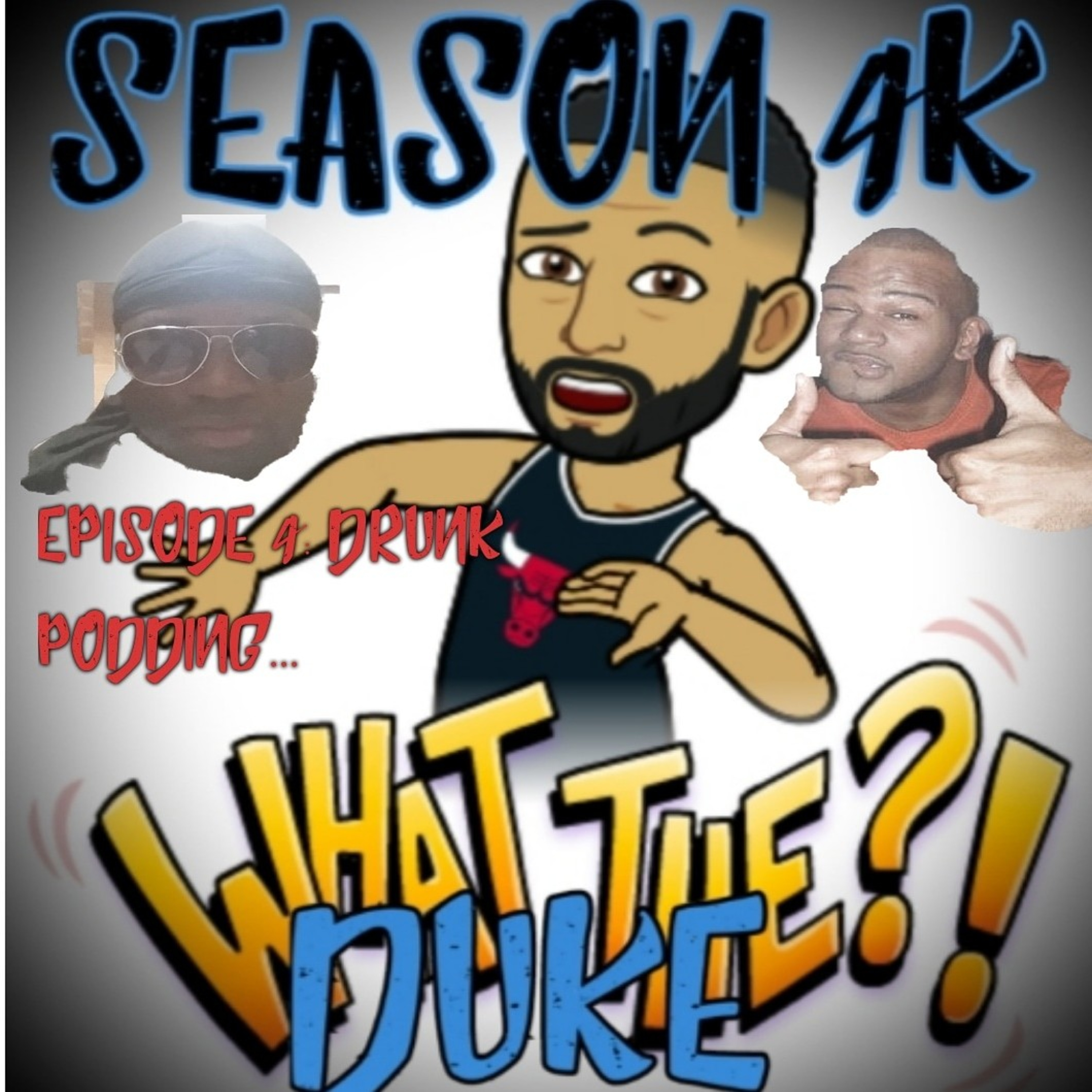 ARCHIVE: Episode 4: Drunk PODDING...