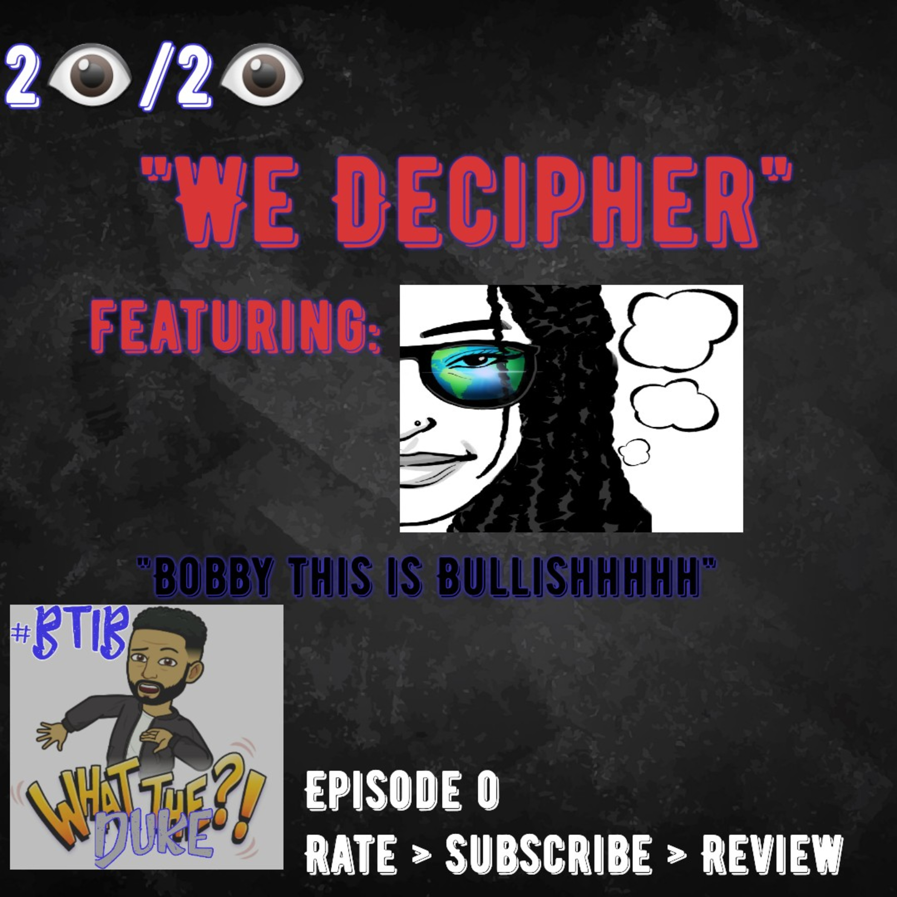 Episode Zero: We Decipher Part 1