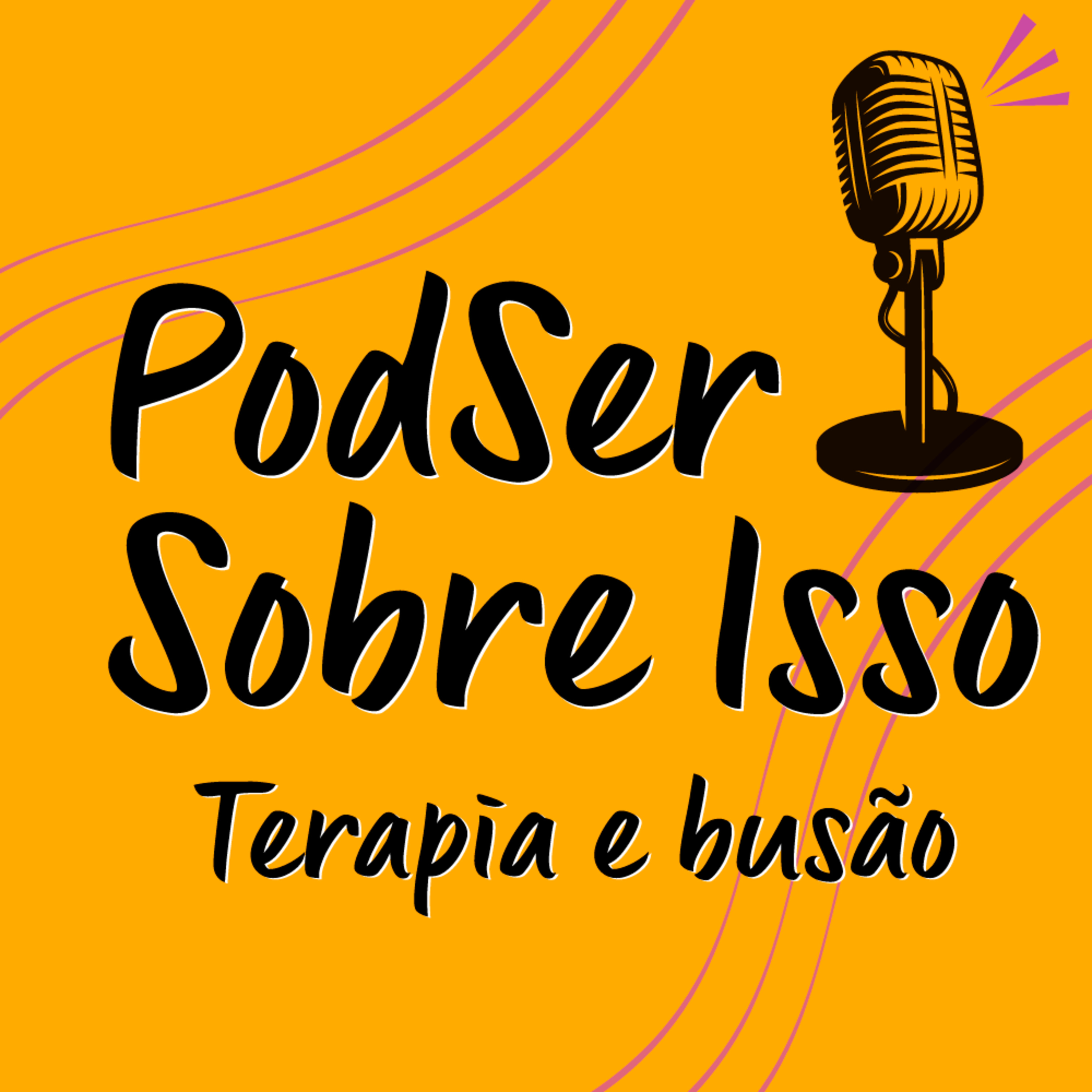 PodSer Sobre Isso