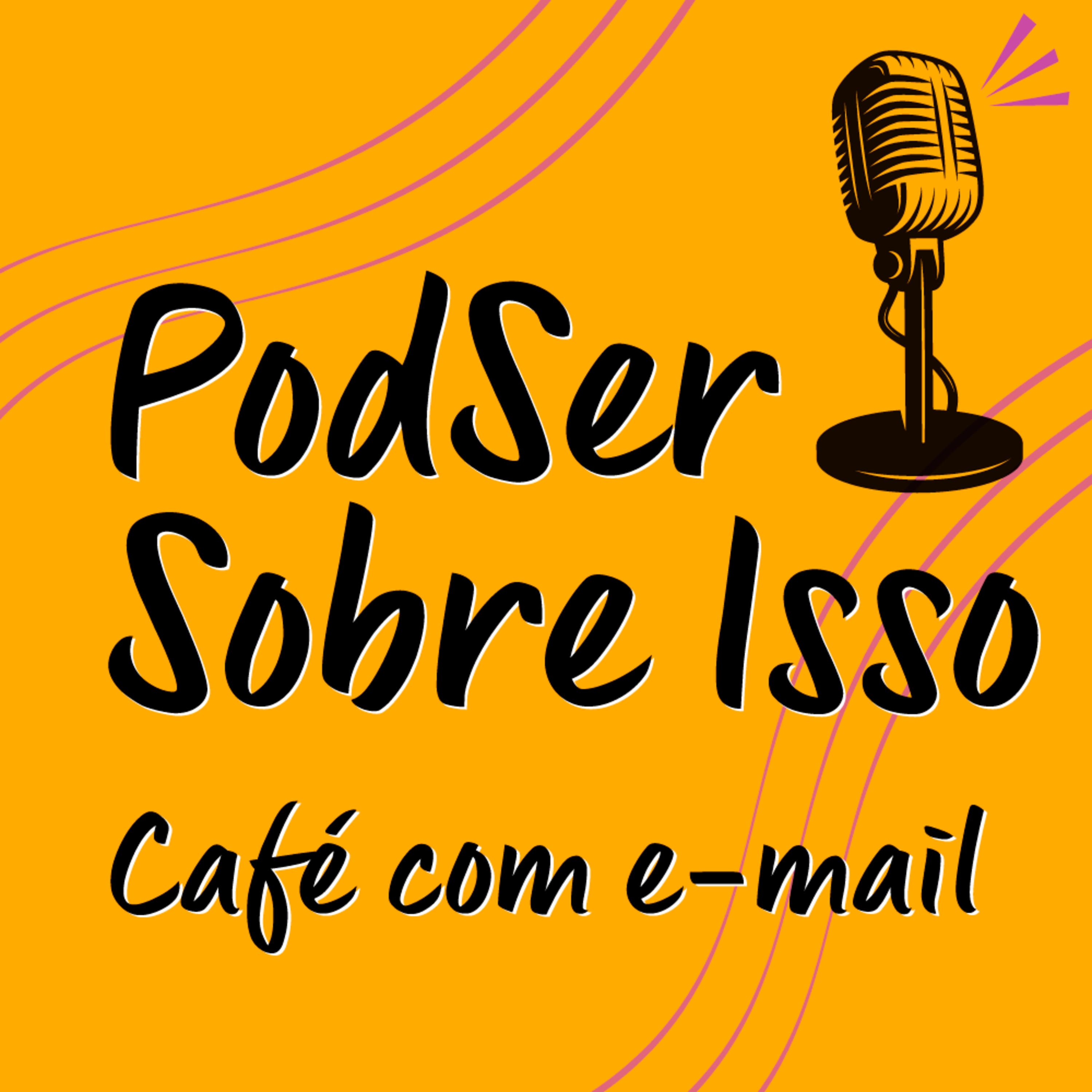 PodSer Sobre Isso