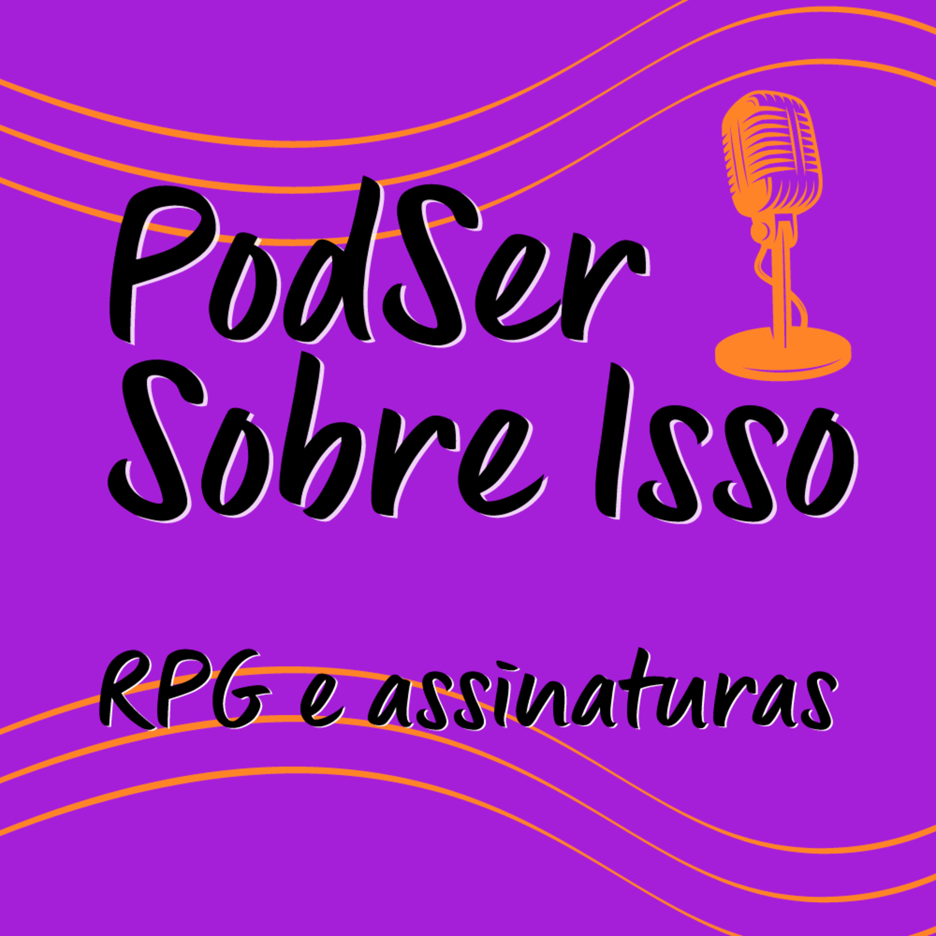 PodSer Sobre Isso