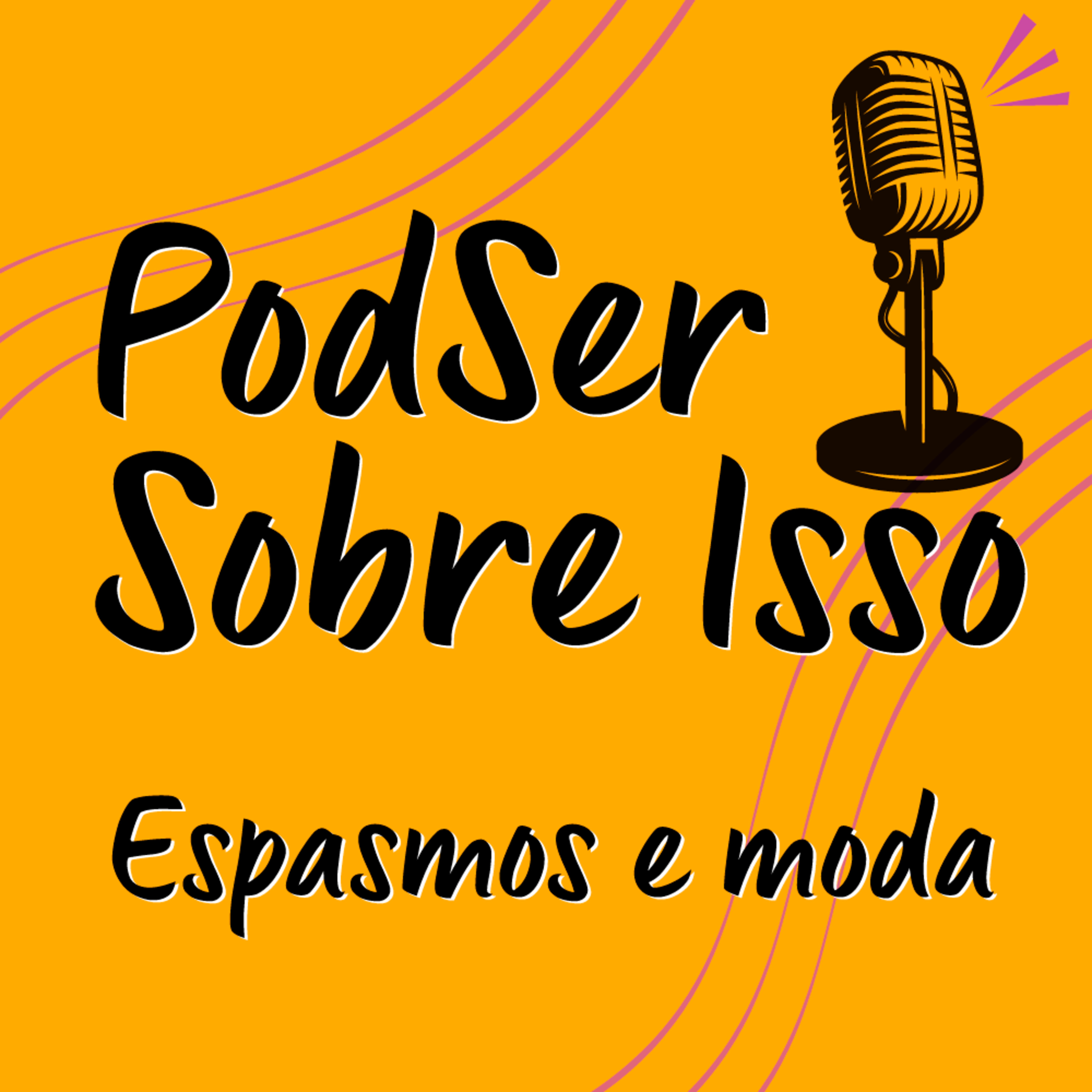 PodSer Sobre Isso