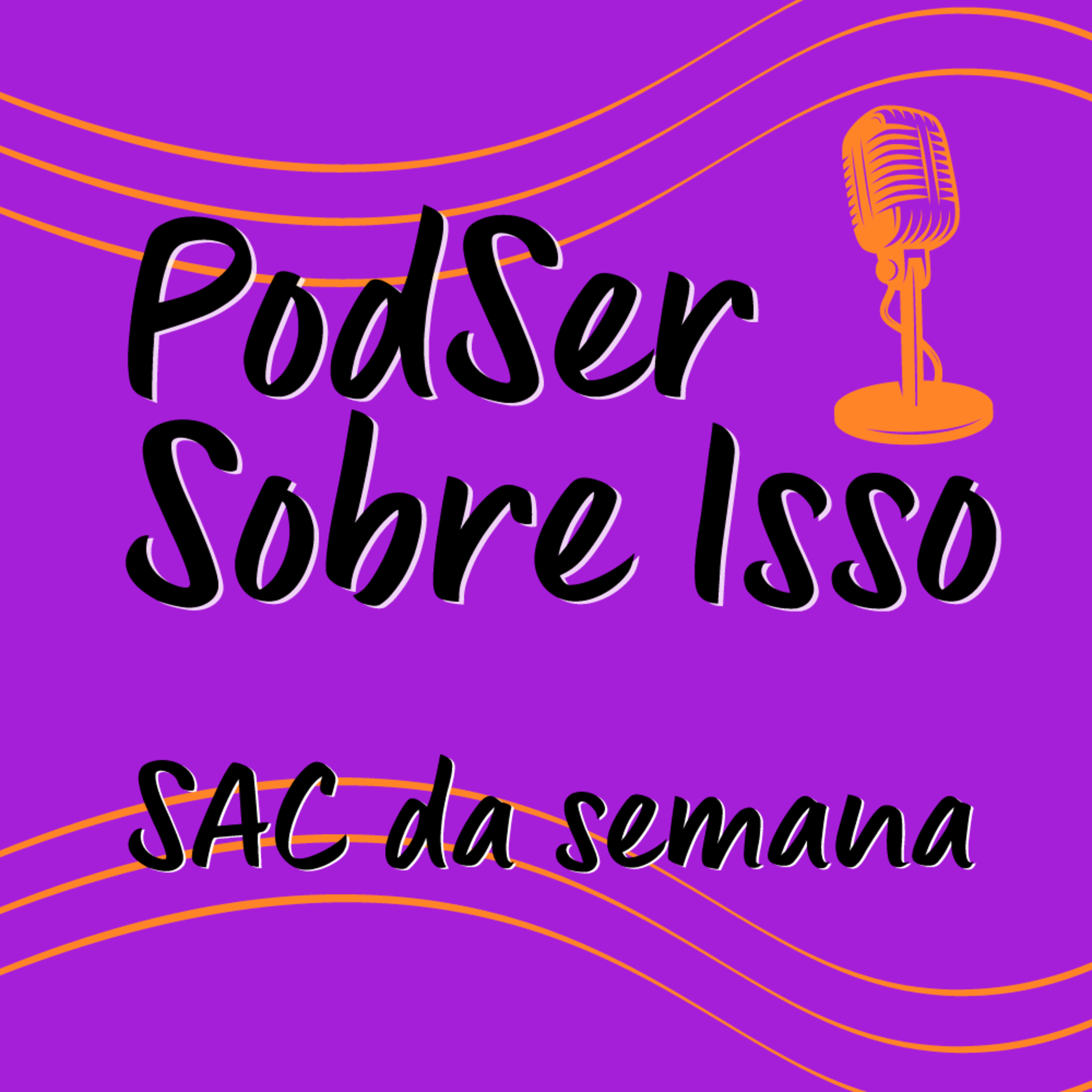 PodSer Sobre Isso